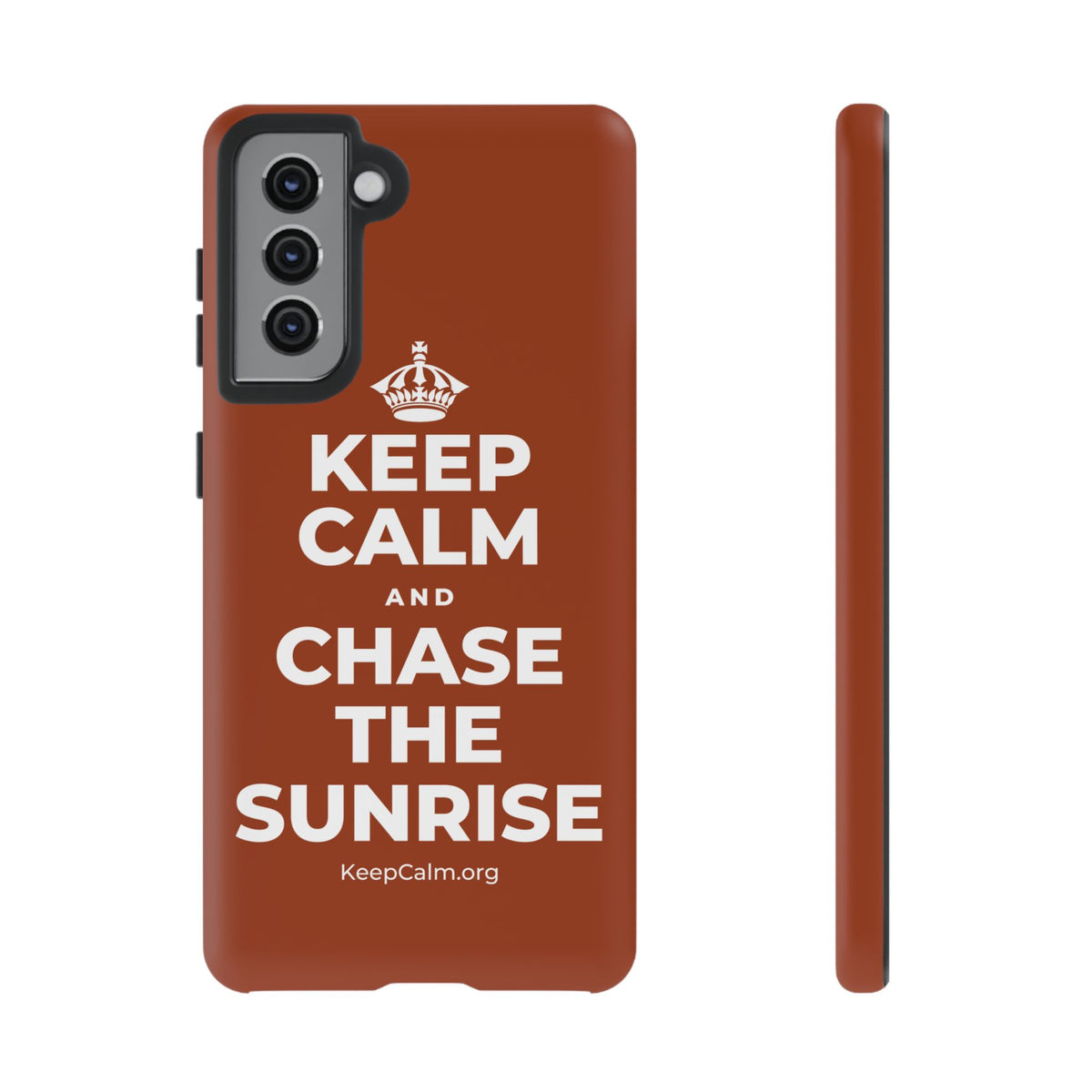 KEEP CALM AND CHASE THE SUNRISE Phone Case