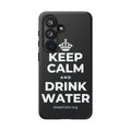 KEEP CALM AND DRINK WATER Phone Case (Dark)
