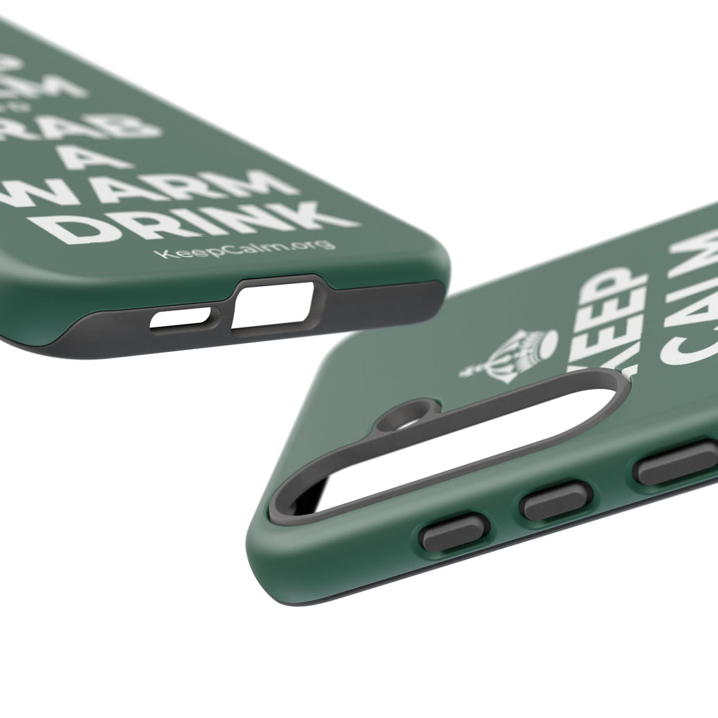 KEEP CALM AND GRAB A WARM DRINK Phone Case