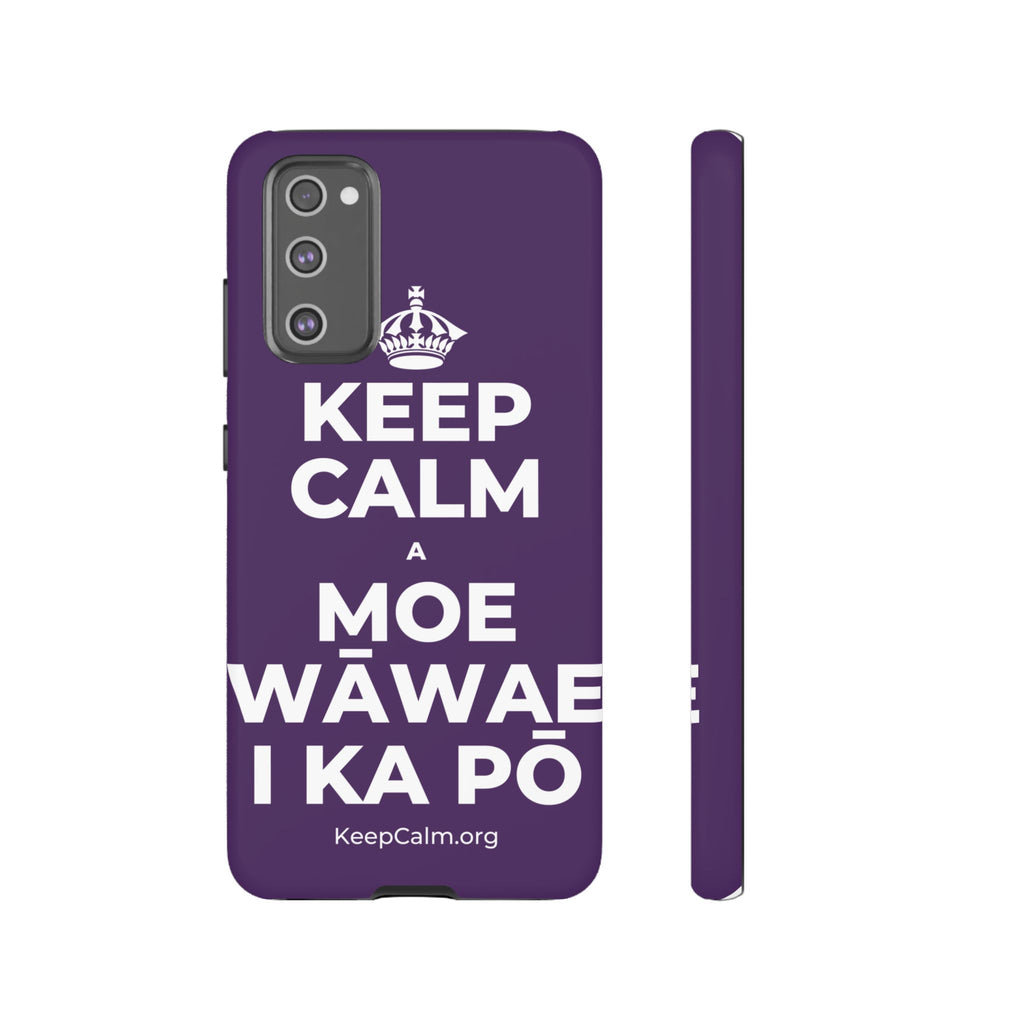 KEEP CALM A MOE WĀWAE I KA PŌ Phone Case
