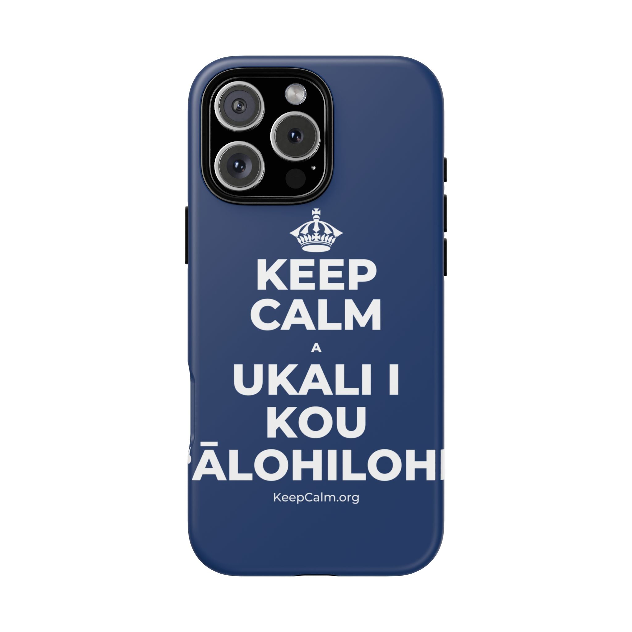 KEEP CALM A UKALI I KOU ʻĀLOHILOHI Phone Case
