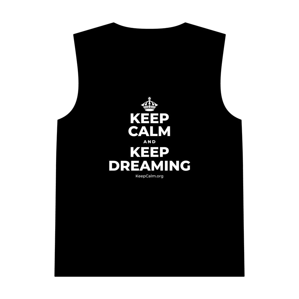 KEEP CALM AND KEEP DREAMING Tank Top