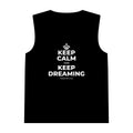 KEEP CALM AND KEEP DREAMING Tank Top