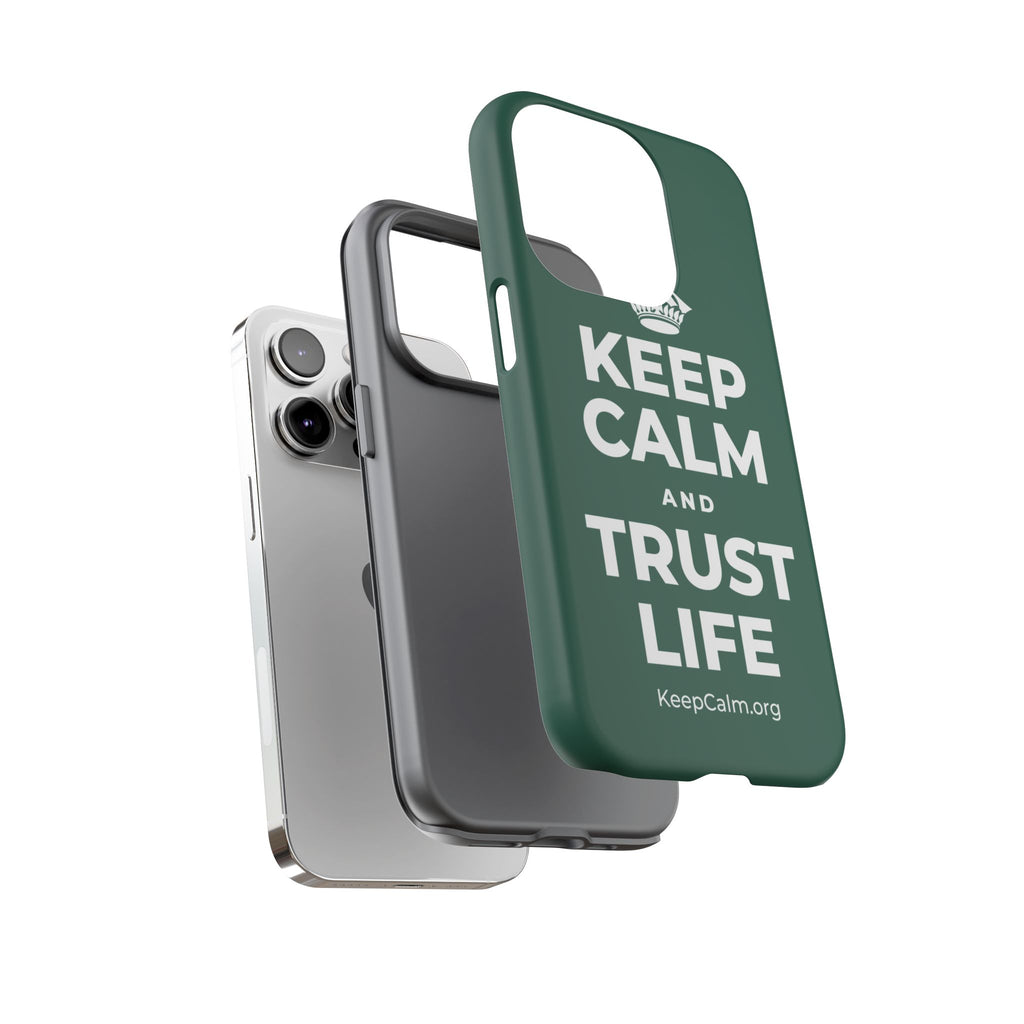 KEEP CALM AND TRUST LIFE Phone Case