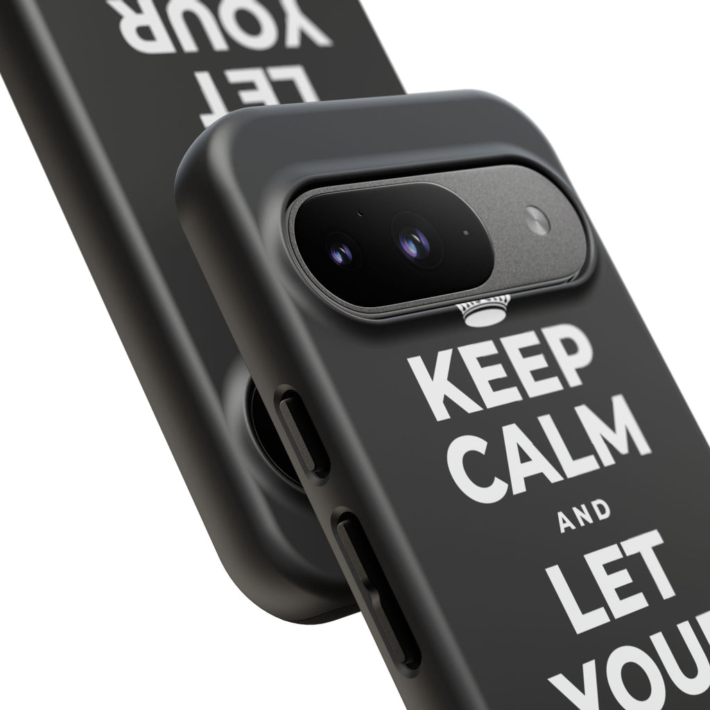 KEEP CALM AND LET YOUR FEELINGS MAKE SENSE Phone Case