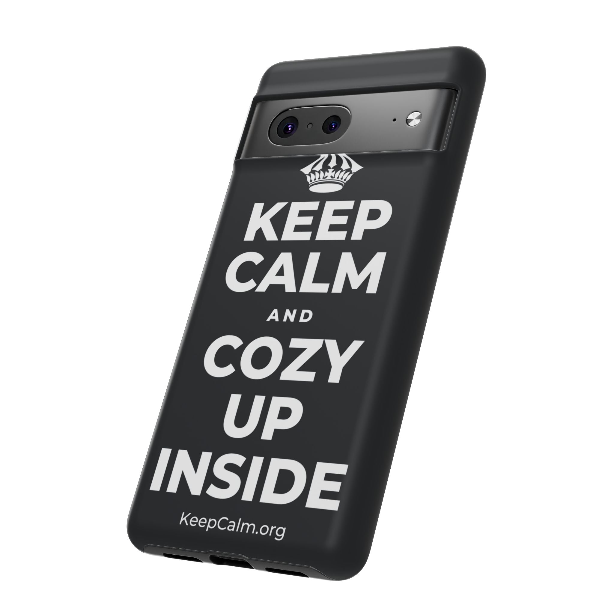 KEEP CALM AND COZY UP INSIDE Phone Case (Dark)