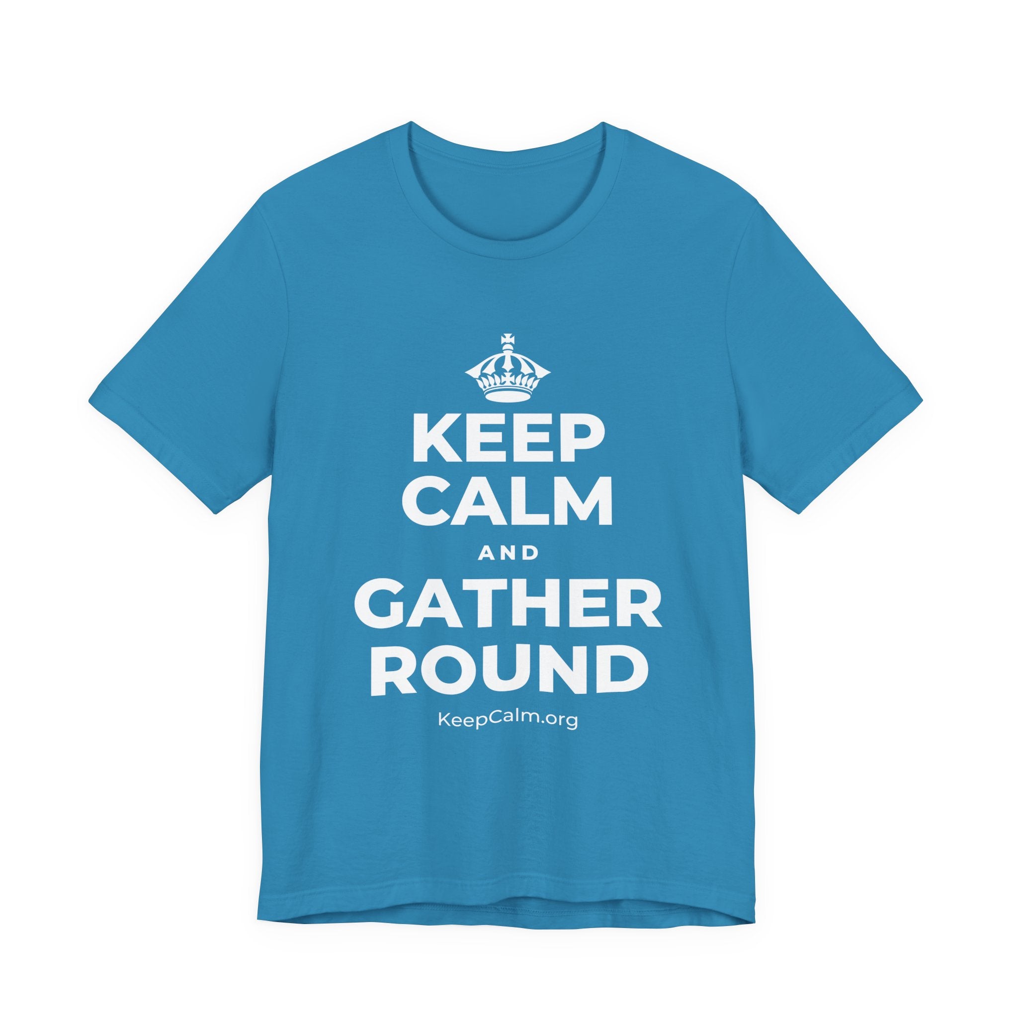 KEEP CALM AND GATHER ROUND T-Shirt (White–Asphalt)