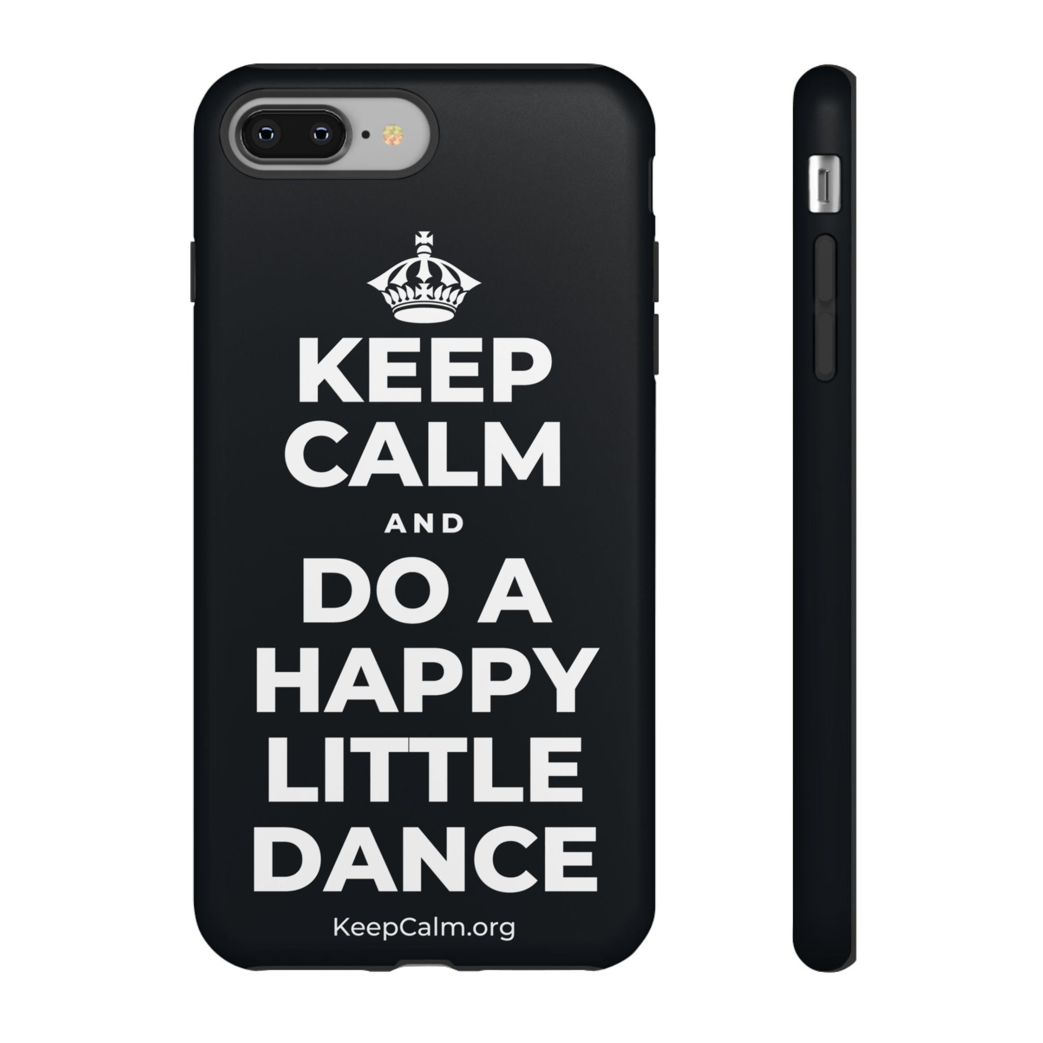 KEEP CALM AND DO A HAPPY LITTLE DANCE Phone Case (Dark)
