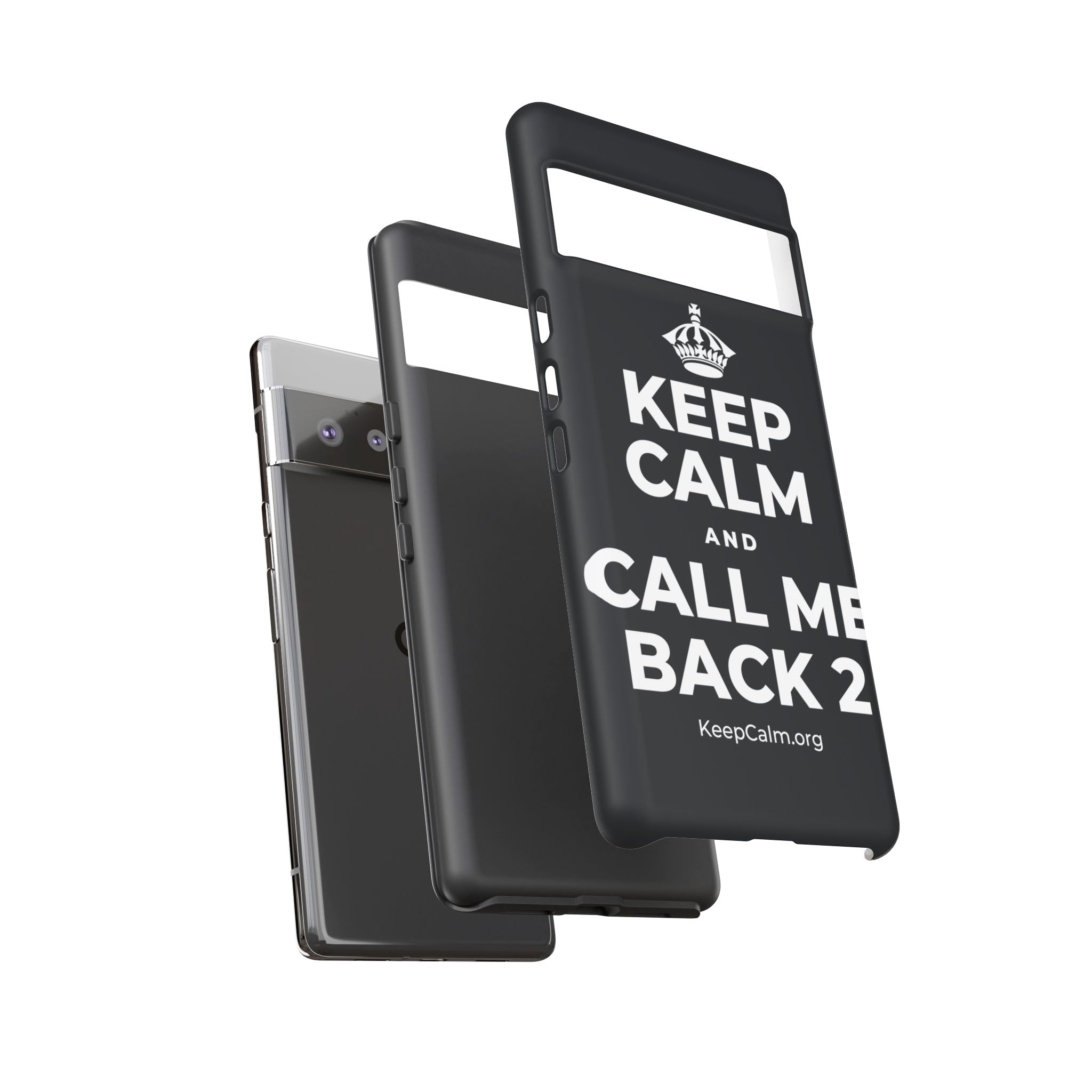 KEEP CALM AND CALL ME BACK 2 Phone Case (Dark)