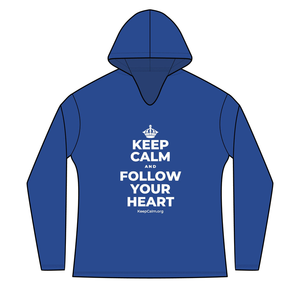 KEEP CALM AND FOLLOW YOUR HEART Women's Long Sleeve Hoodie