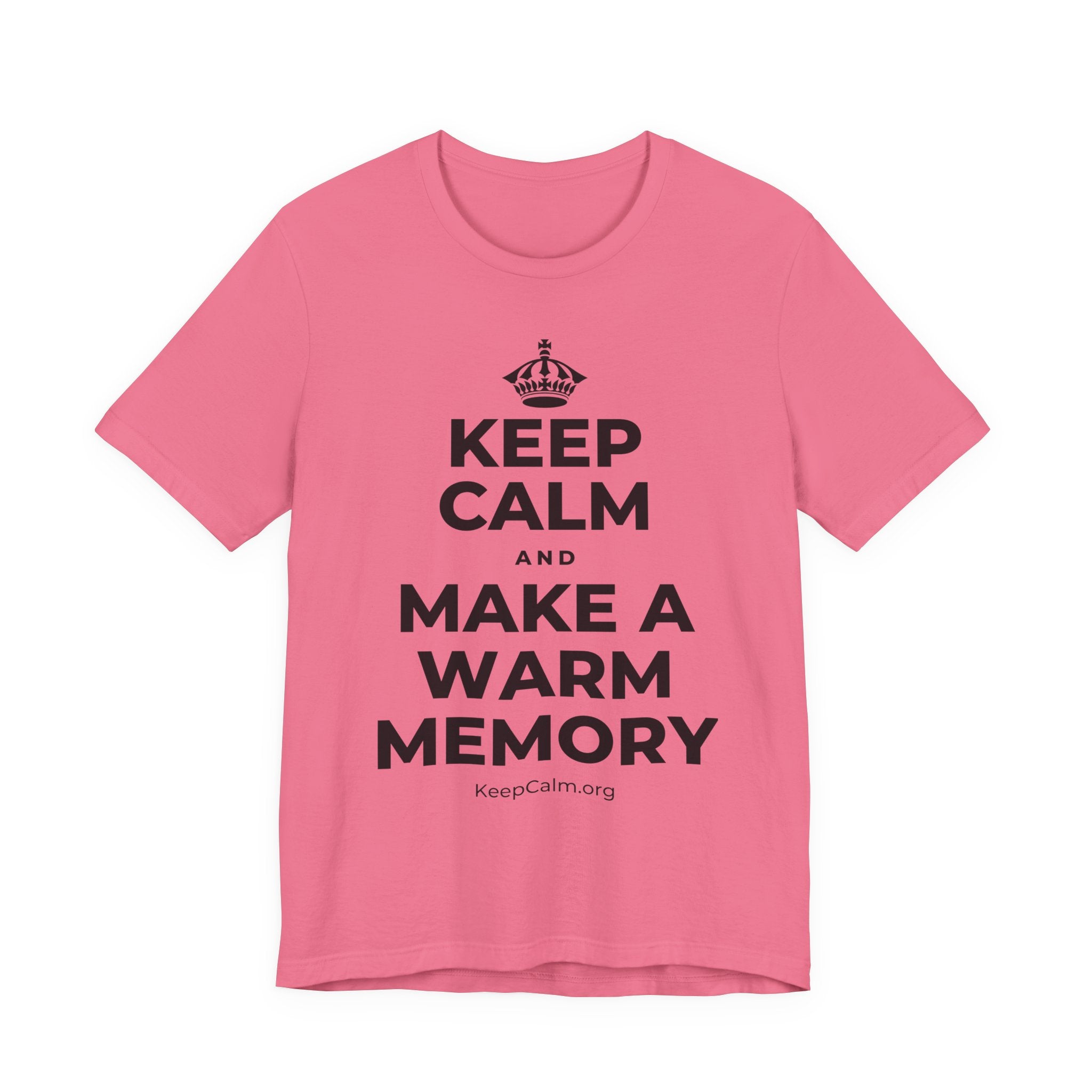 KEEP CALM AND MAKE A WARM MEMORY T-Shirt (Military Green–Autumn)