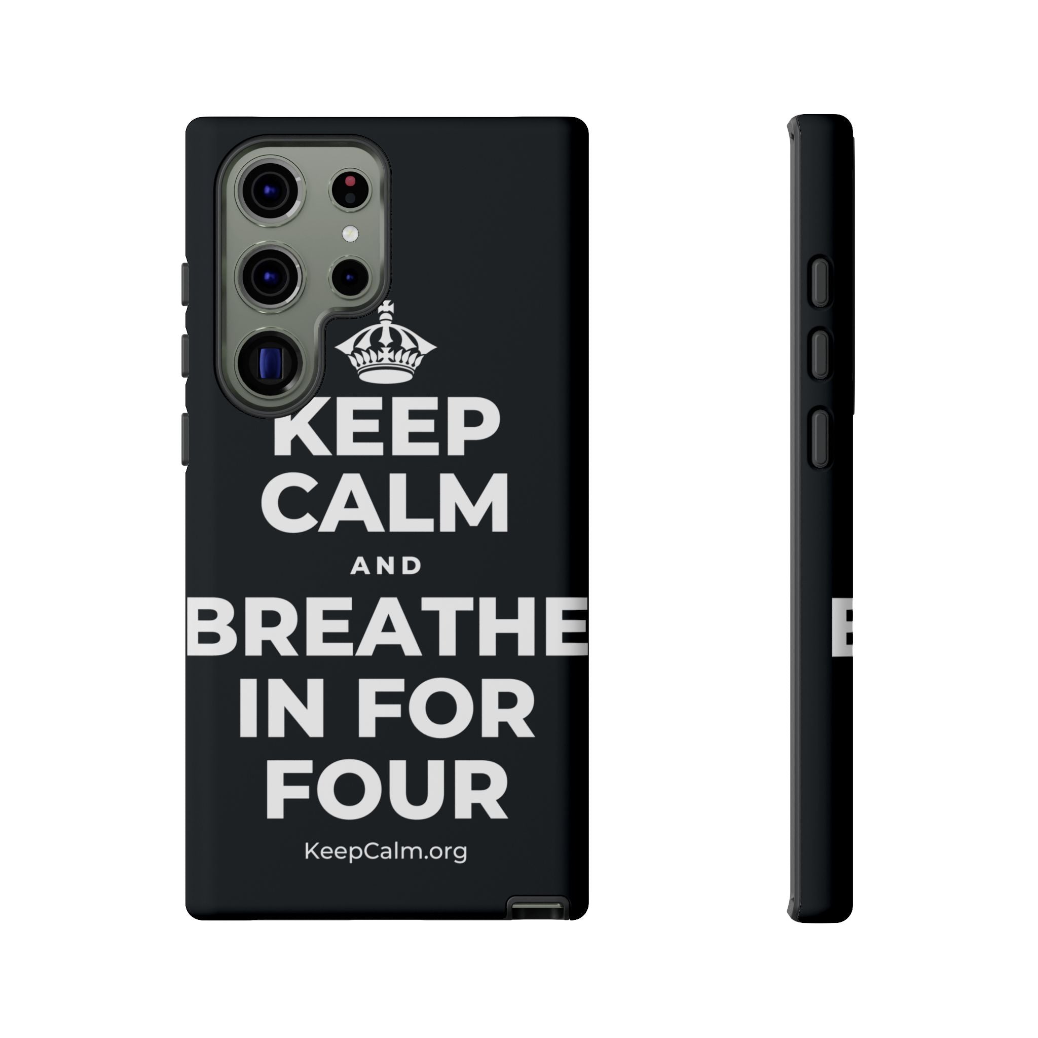 KEEP CALM AND BREATHE IN FOR FOUR Phone Case (Dark)
