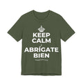 KEEP CALM Y ABRÍGATE BIEN T-Shirt (Military Green–Autumn)