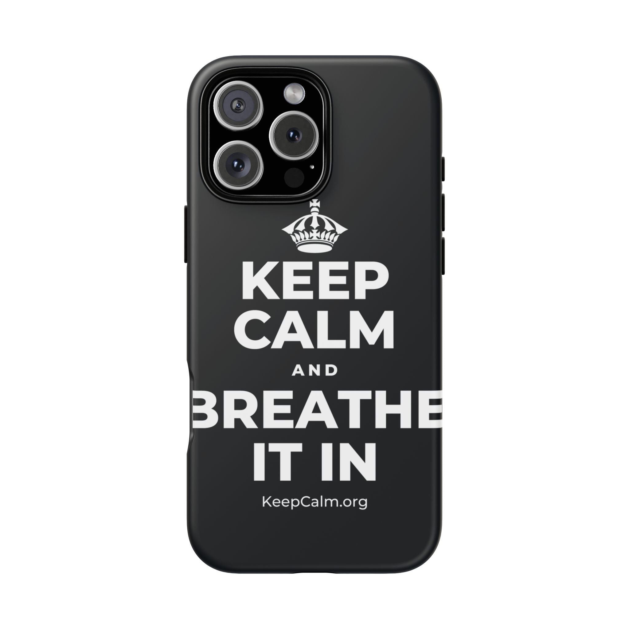 KEEP CALM AND BREATHE IT IN Phone Case (Dark)
