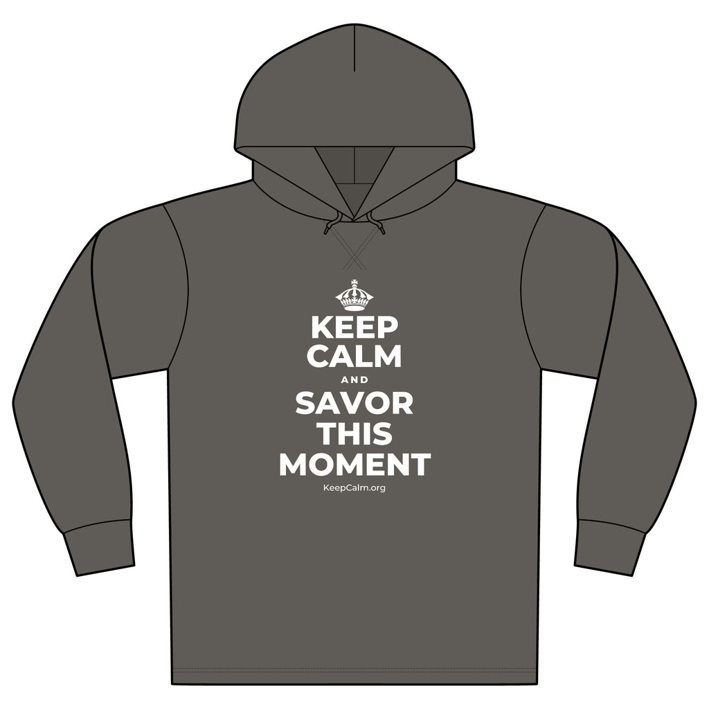 KEEP CALM AND SAVOR THIS MOMENT Organic Hoodie Tee