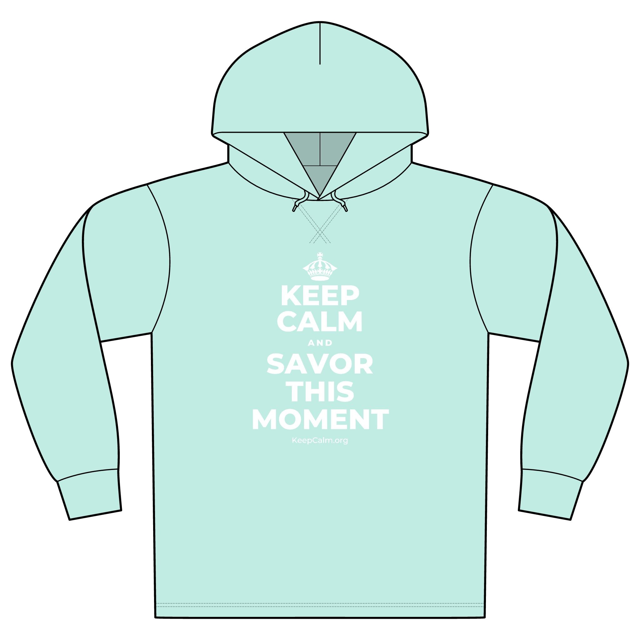 KEEP CALM AND SAVOR THIS MOMENT Organic Hoodie Tee