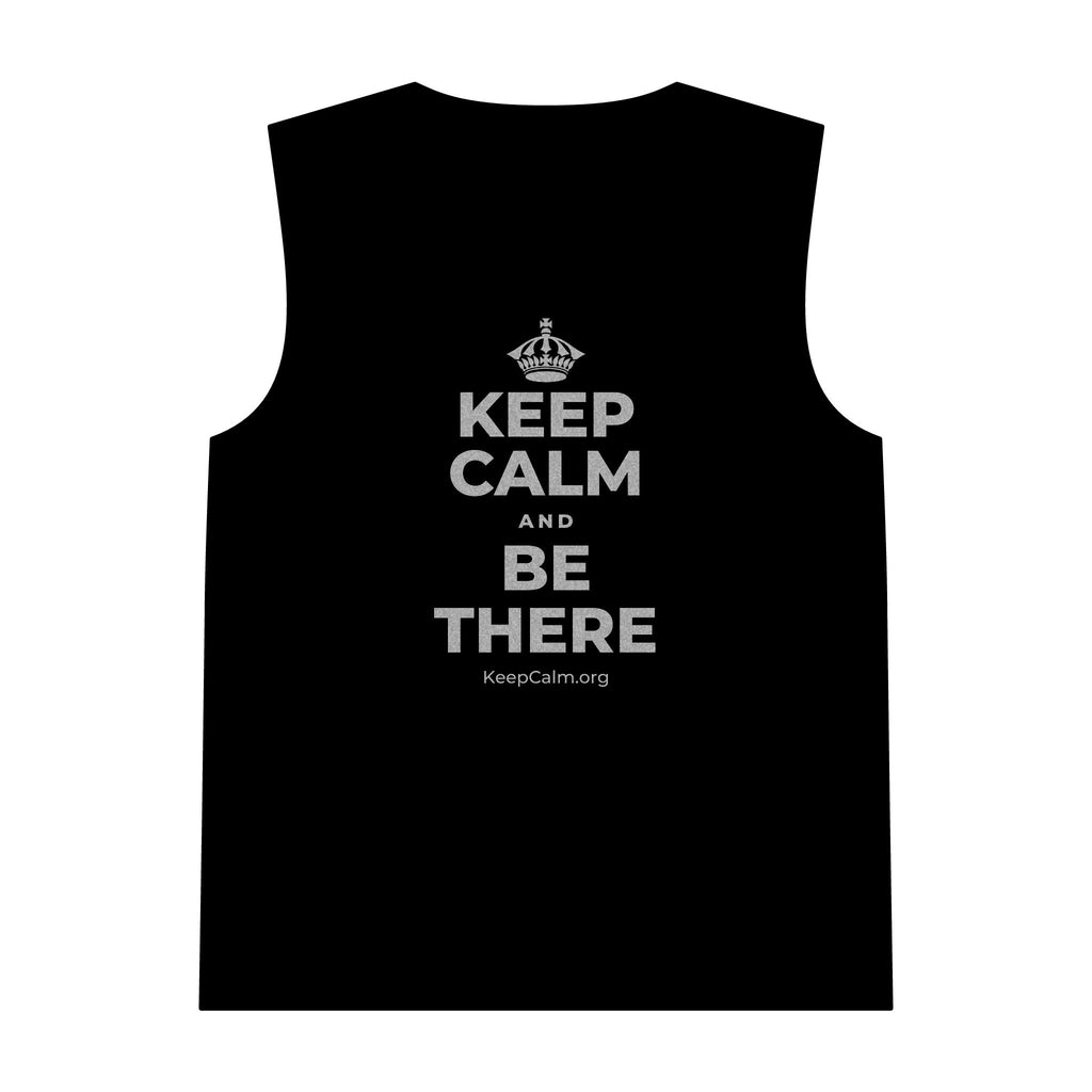 KEEP CALM AND BE THERE Tank Top