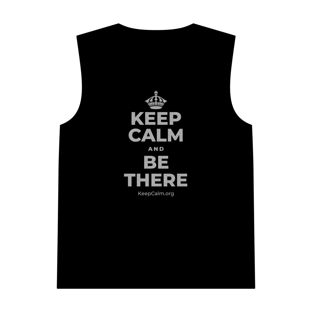 KEEP CALM AND BE THERE Tank Top