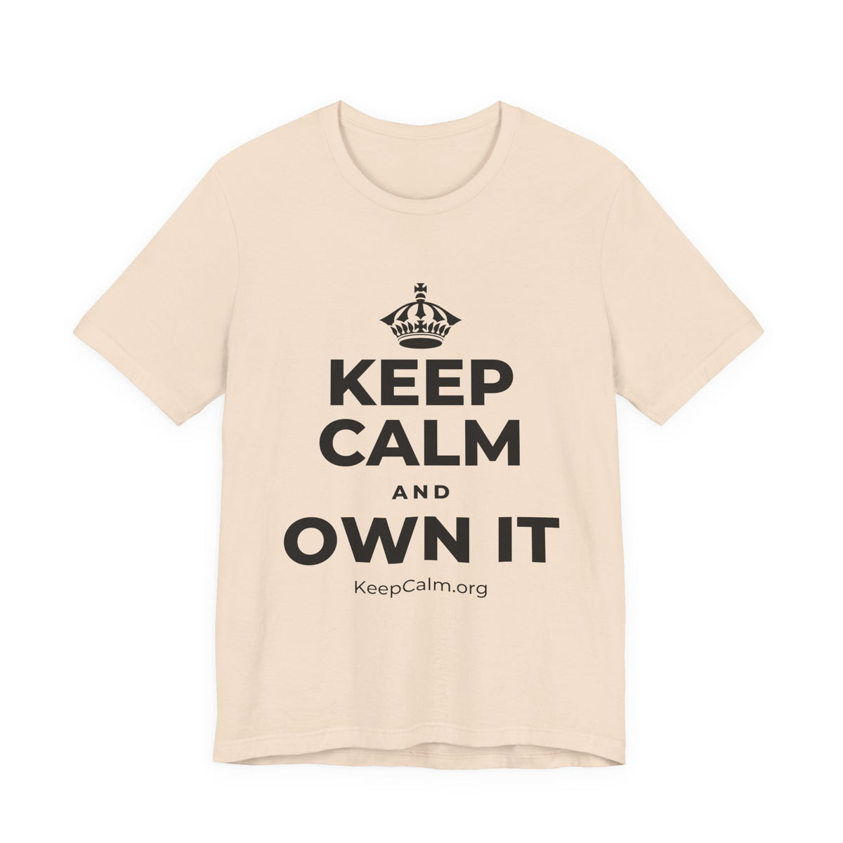 KEEP CALM AND OWN IT T-Shirt (Soft Cream–Heather Mauve)