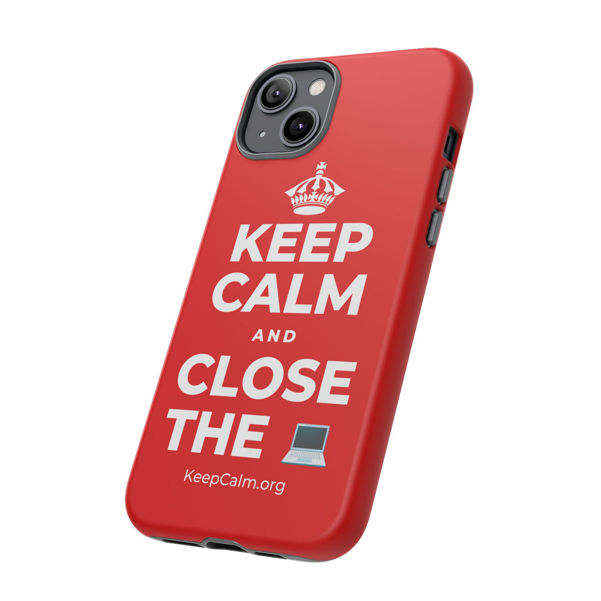 KEEP CALM AND CLOSE THE 💻 Phone Case