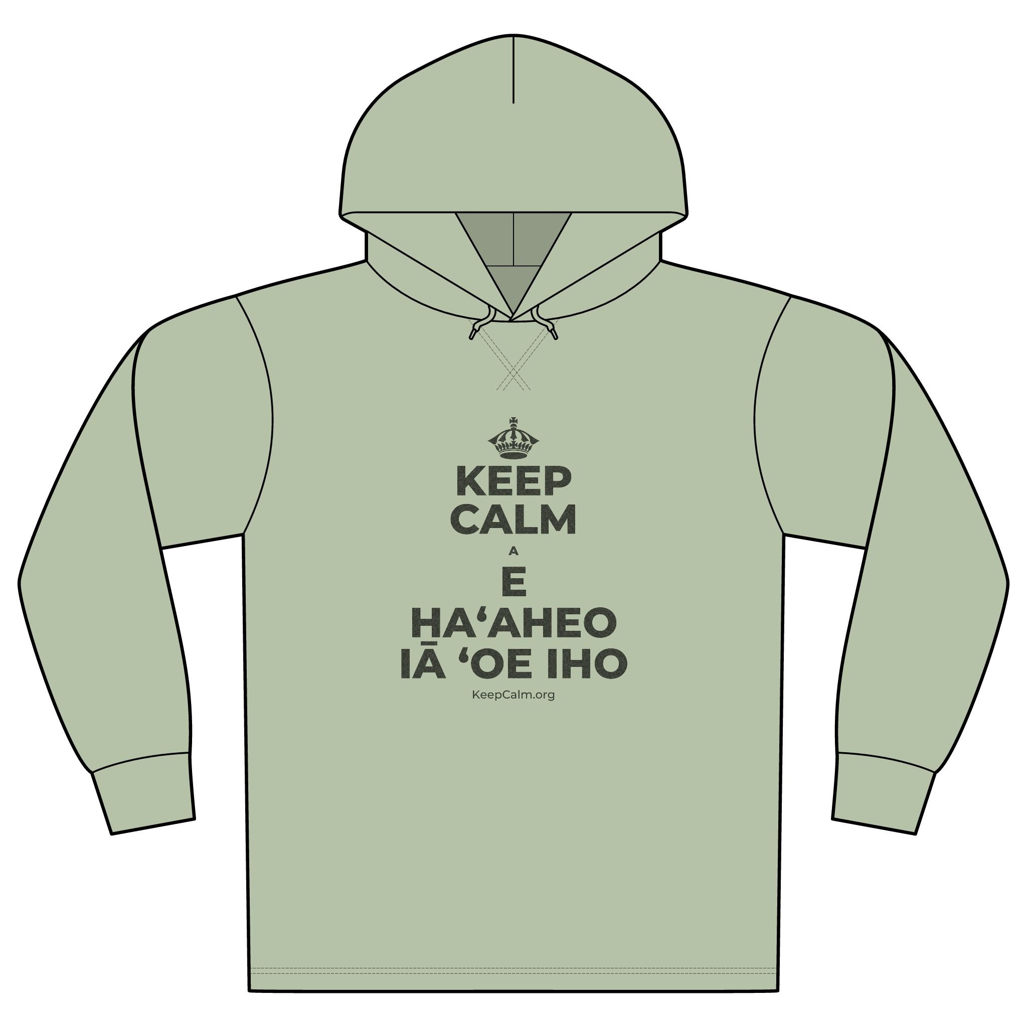 KEEP CALM A E HAʻAHEO IĀ ʻOE IHO Organic Hoodie Tee