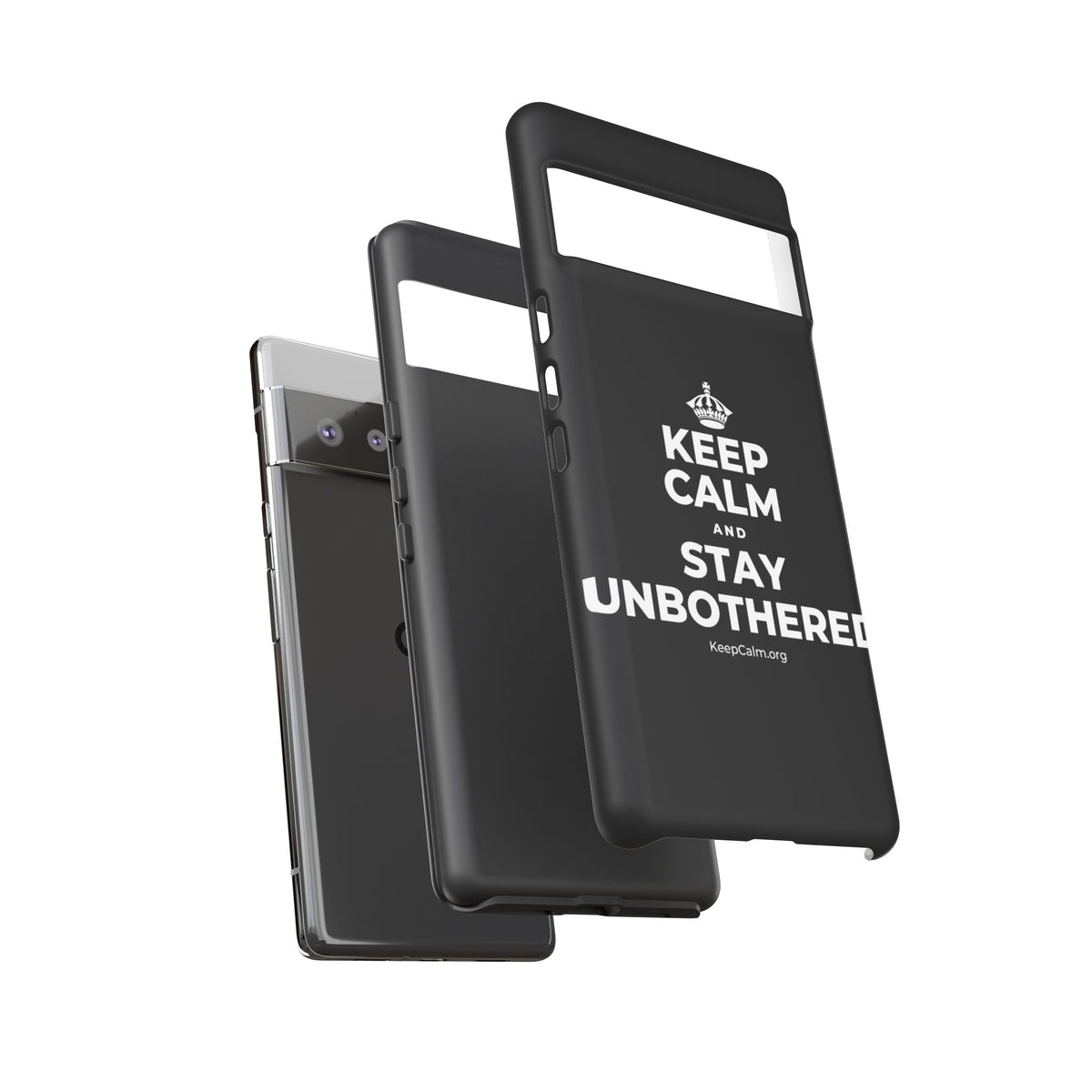 KEEP CALM AND STAY UNBOTHERED Phone Case