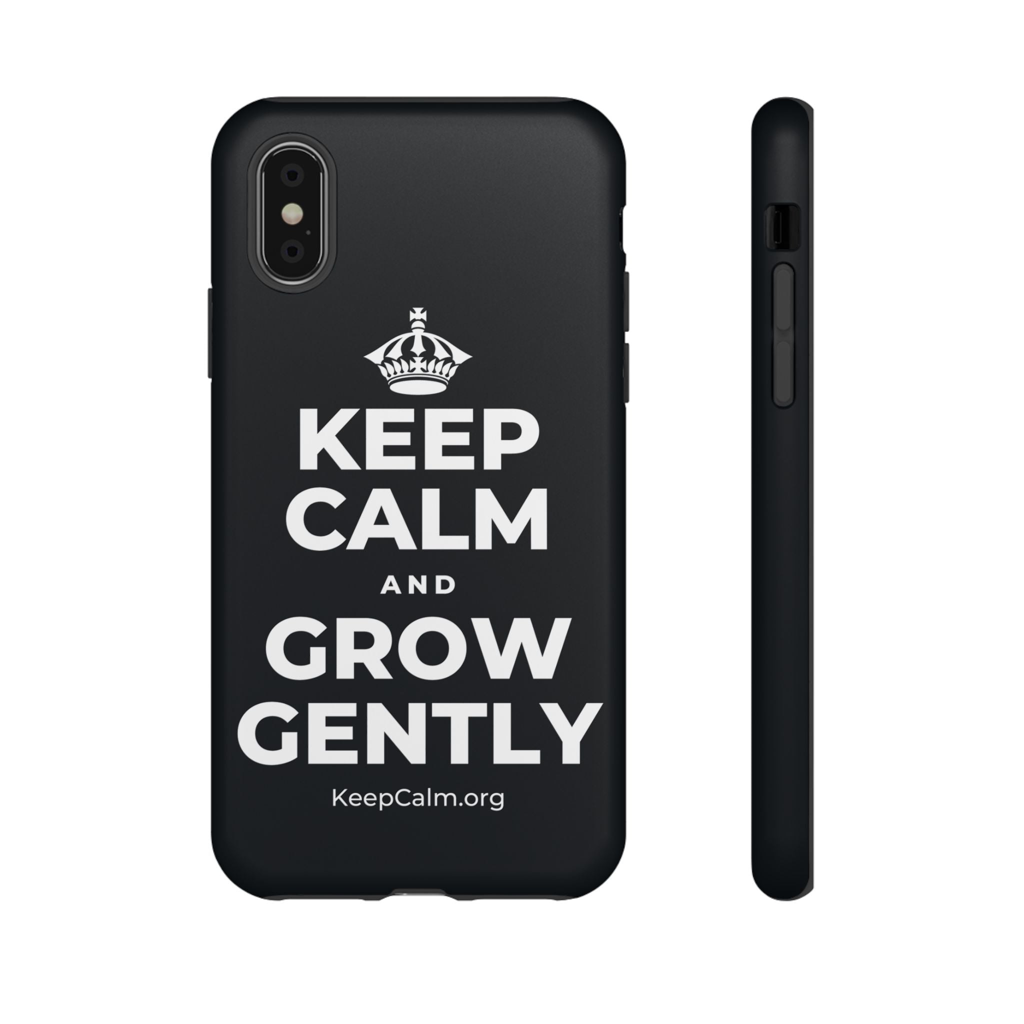 KEEP CALM AND GROW GENTLY Phone Case (Dark)