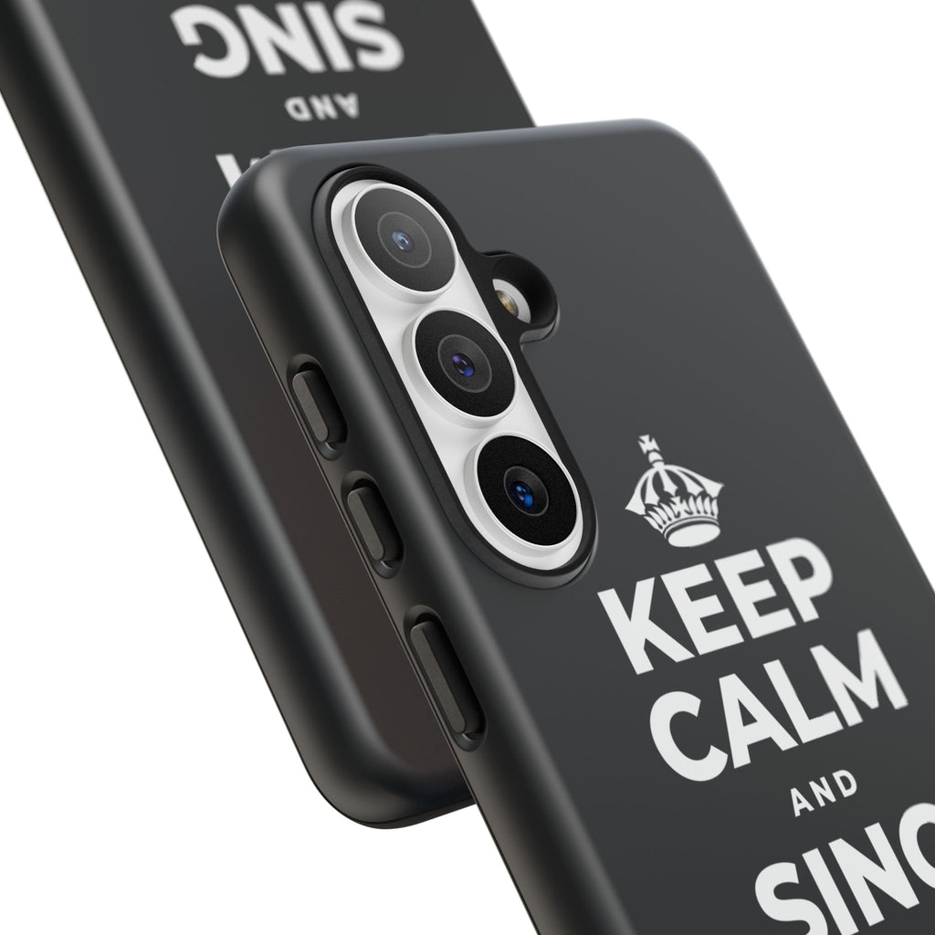 KEEP CALM AND SING WHILE YOU COOK Phone Case (Dark)