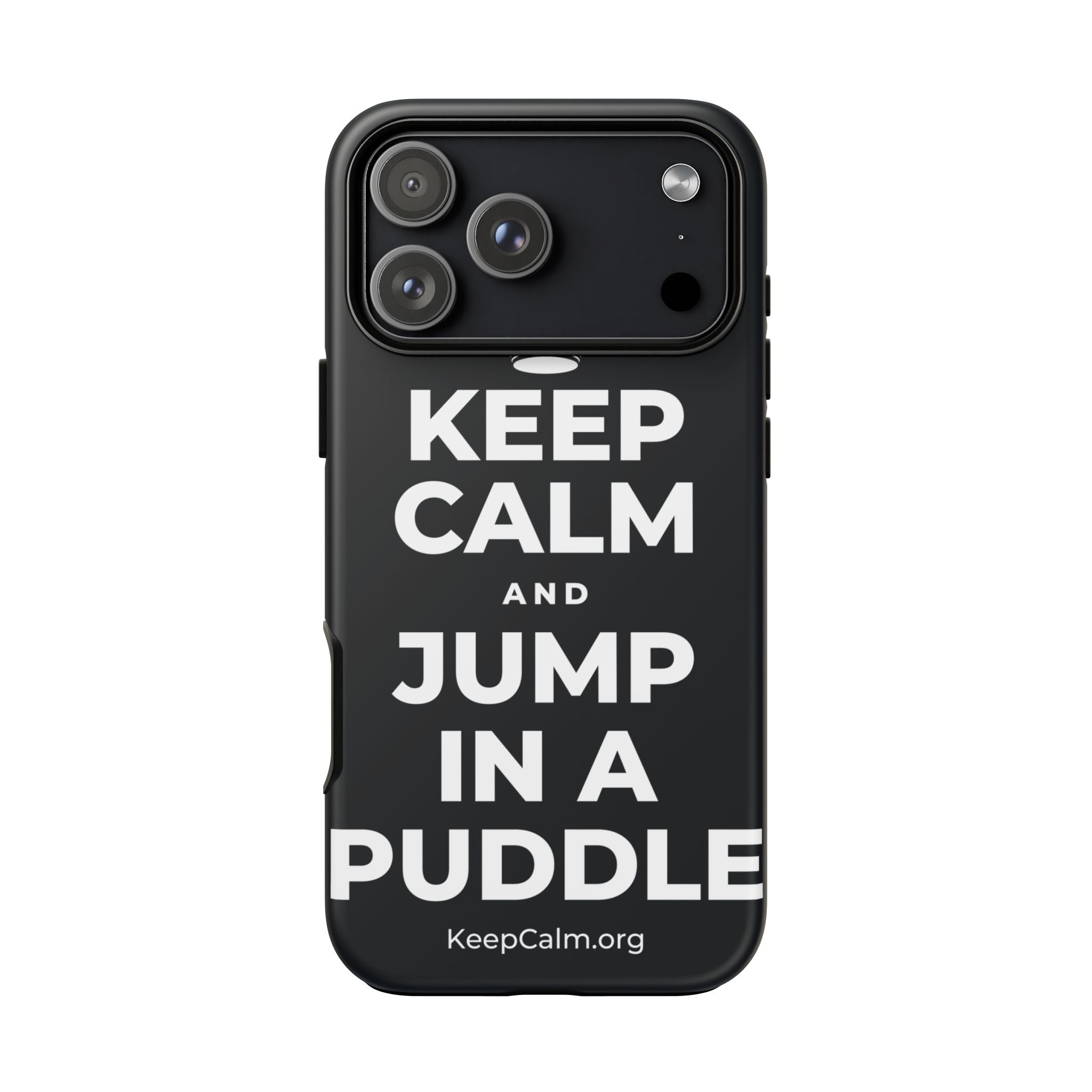 KEEP CALM AND JUMP IN A PUDDLE Phone Case (Dark)