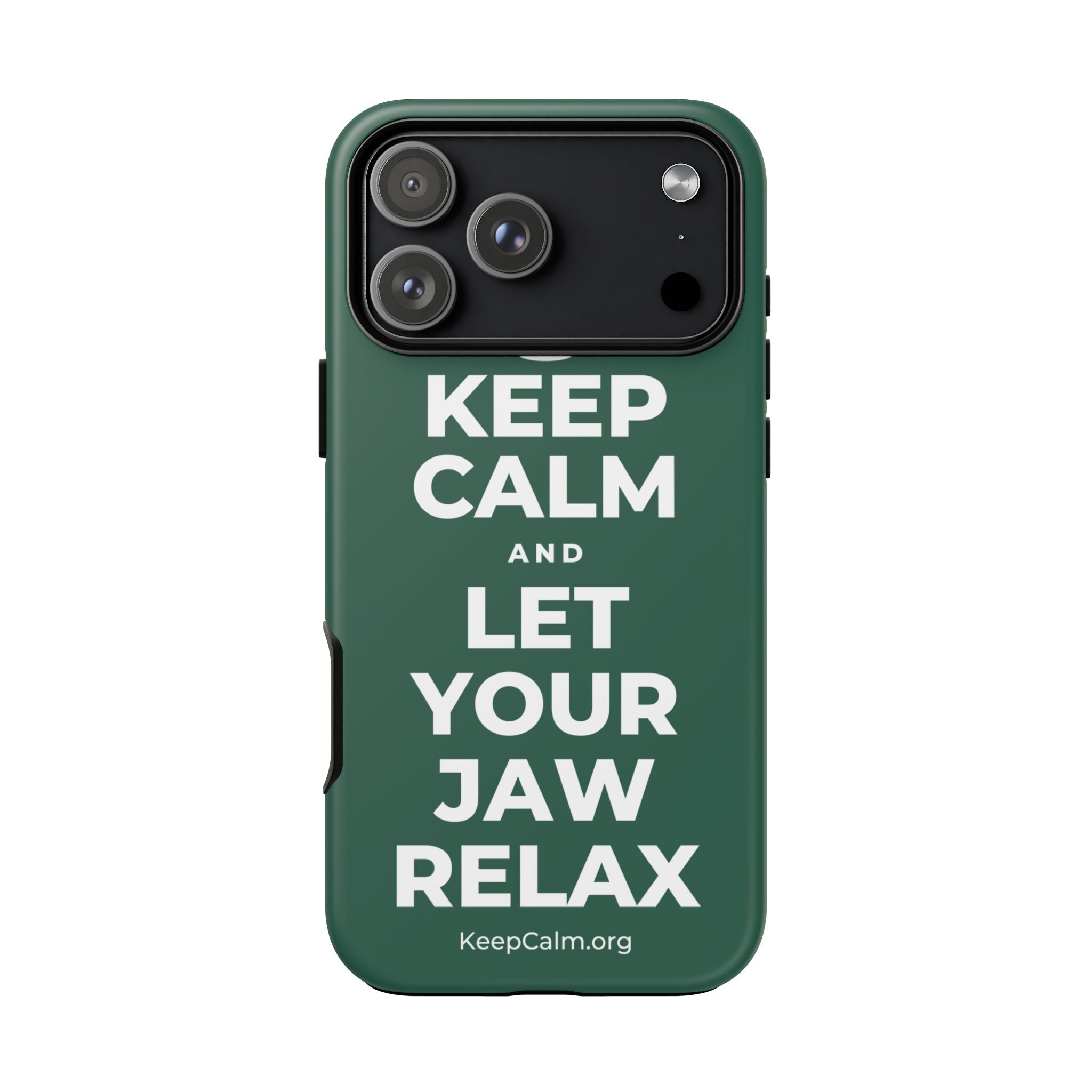 KEEP CALM AND LET YOUR JAW RELAX Phone Case