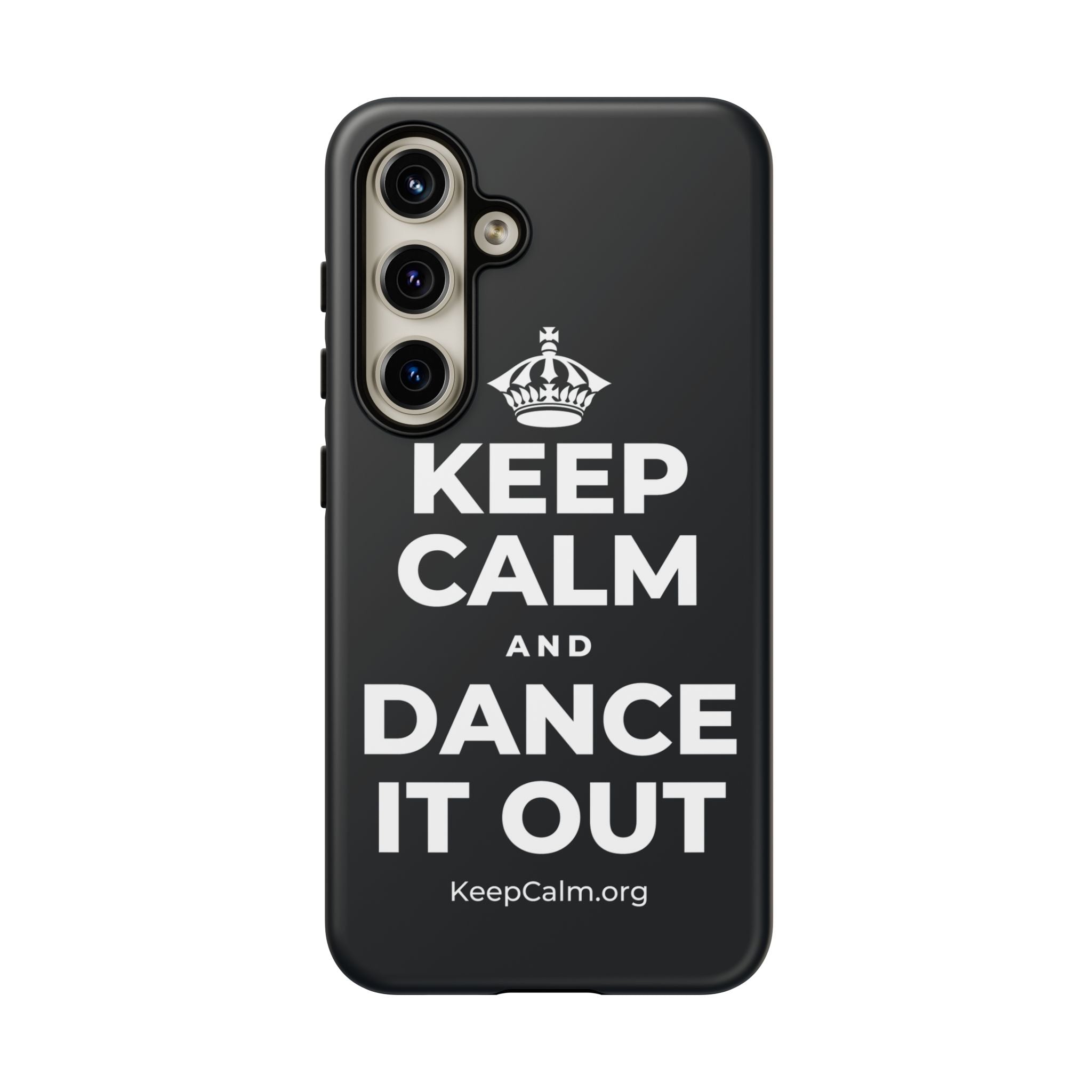 KEEP CALM AND DANCE IT OUT Phone Case (Dark)