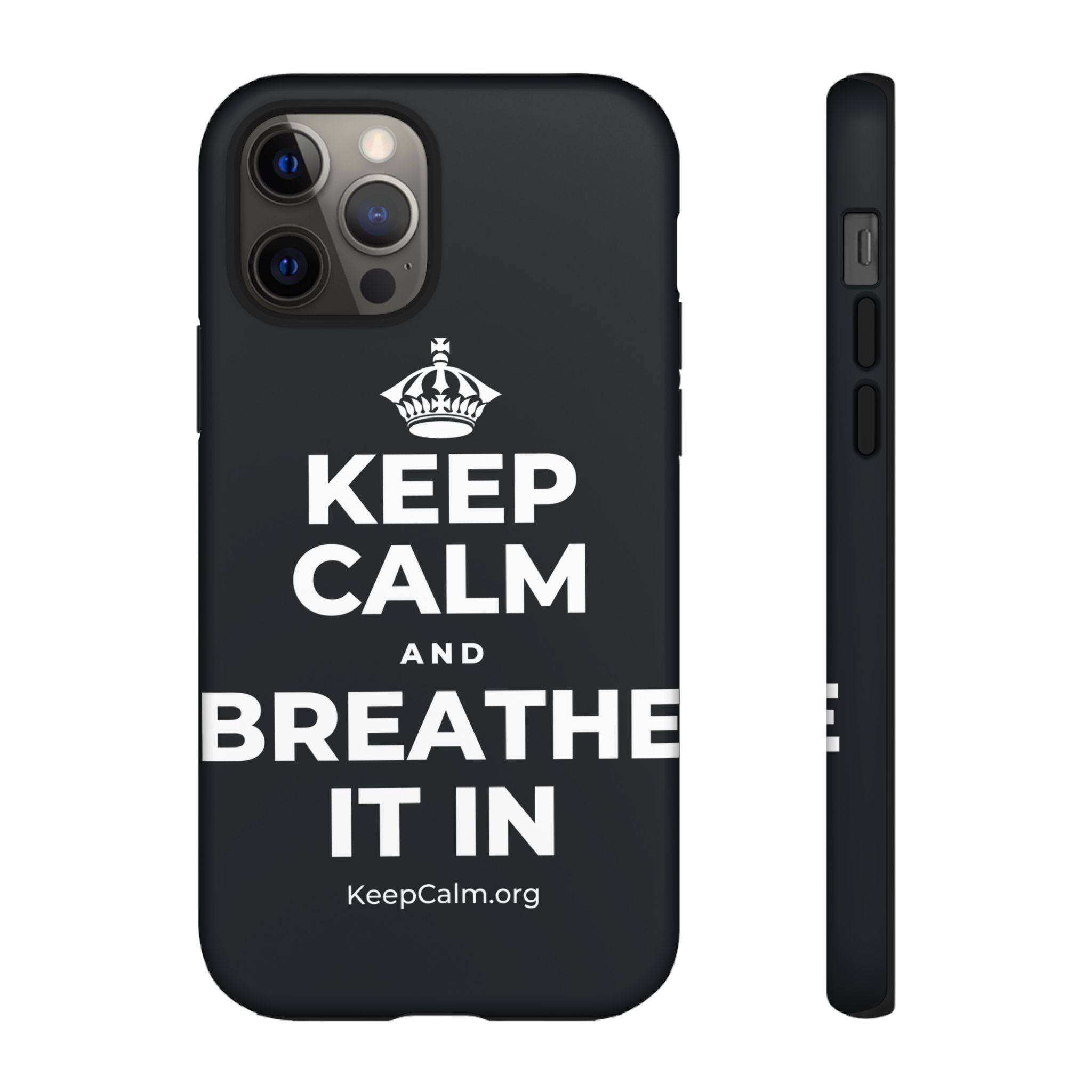 KEEP CALM AND BREATHE IT IN Phone Case (Dark)