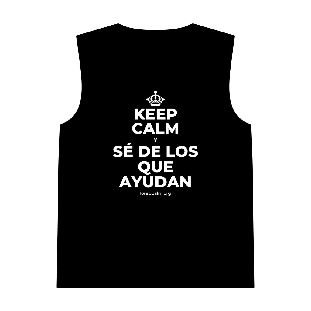 KEEP CALM Y SÉ DE LOS QUE AYUDAN Tank Top