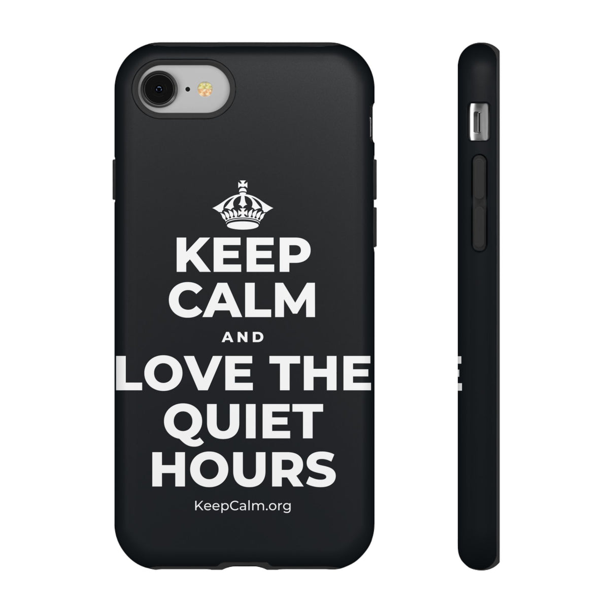 KEEP CALM AND LOVE THE QUIET HOURS Phone Case (Dark)