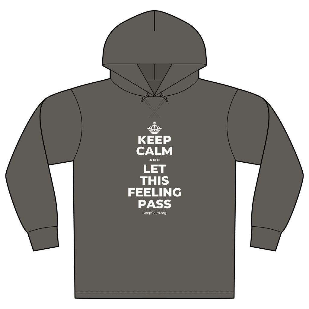 KEEP CALM AND LET THIS FEELING PASS Organic Hoodie Tee