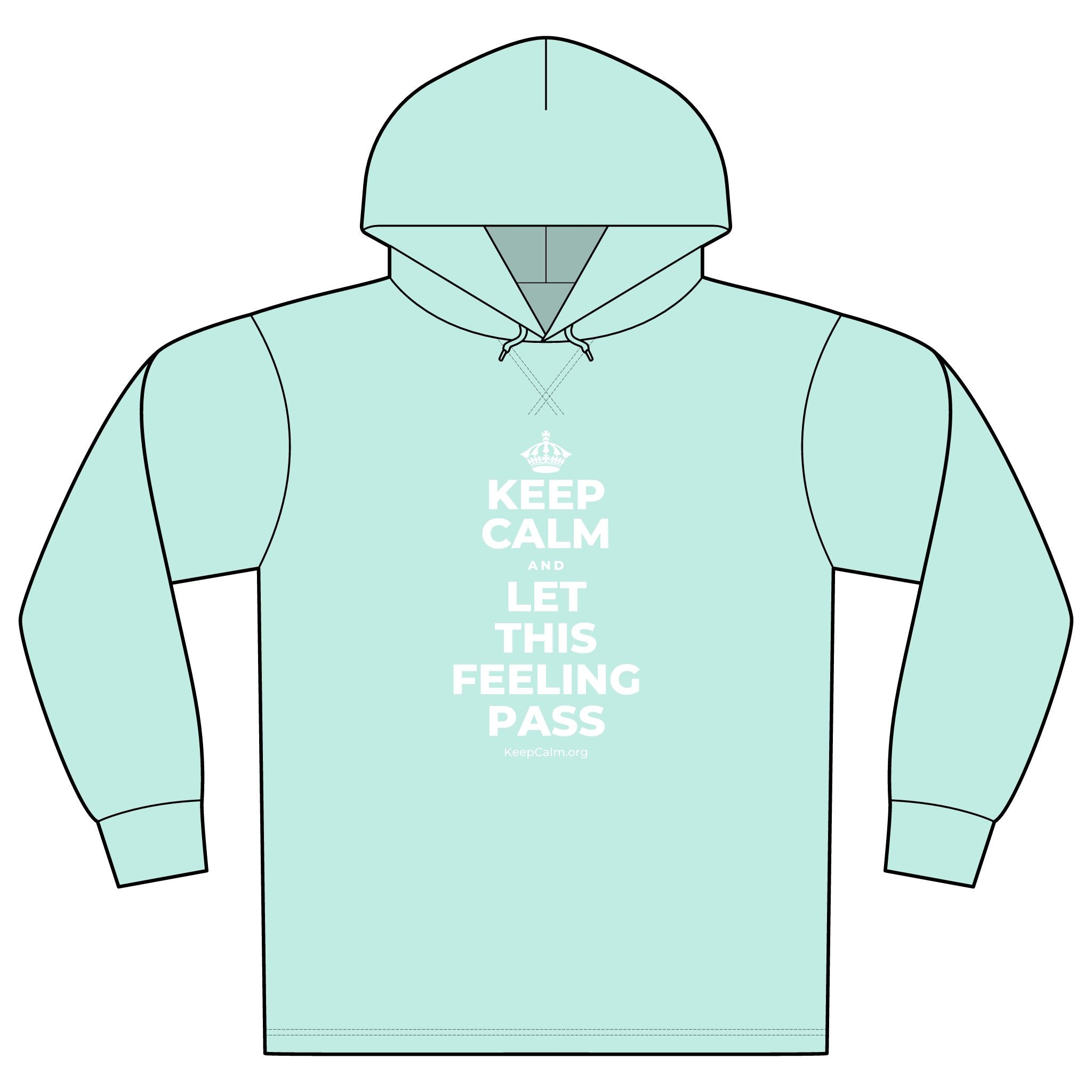 KEEP CALM AND LET THIS FEELING PASS Organic Hoodie Tee