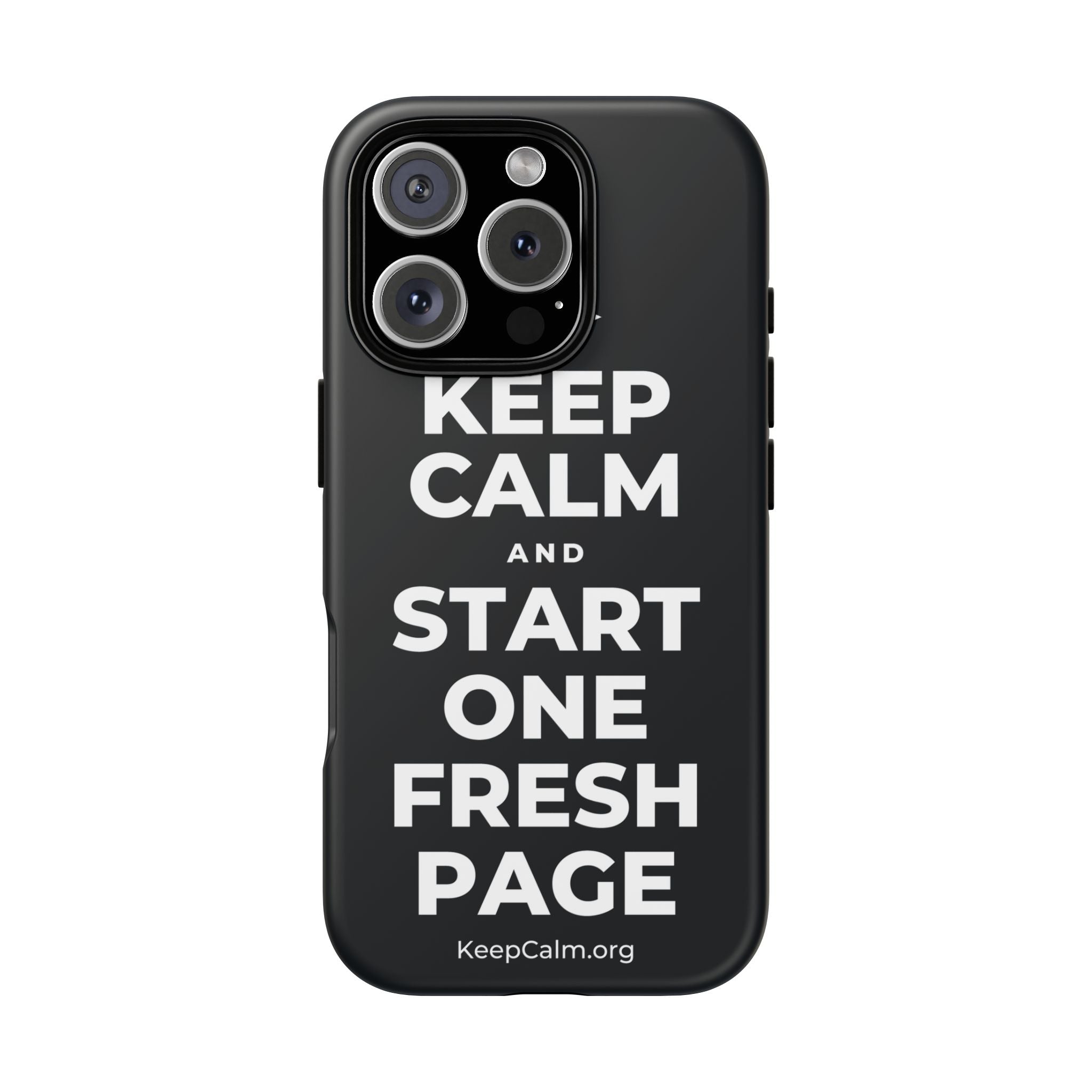 KEEP CALM AND START ONE FRESH PAGE Phone Case (Dark)