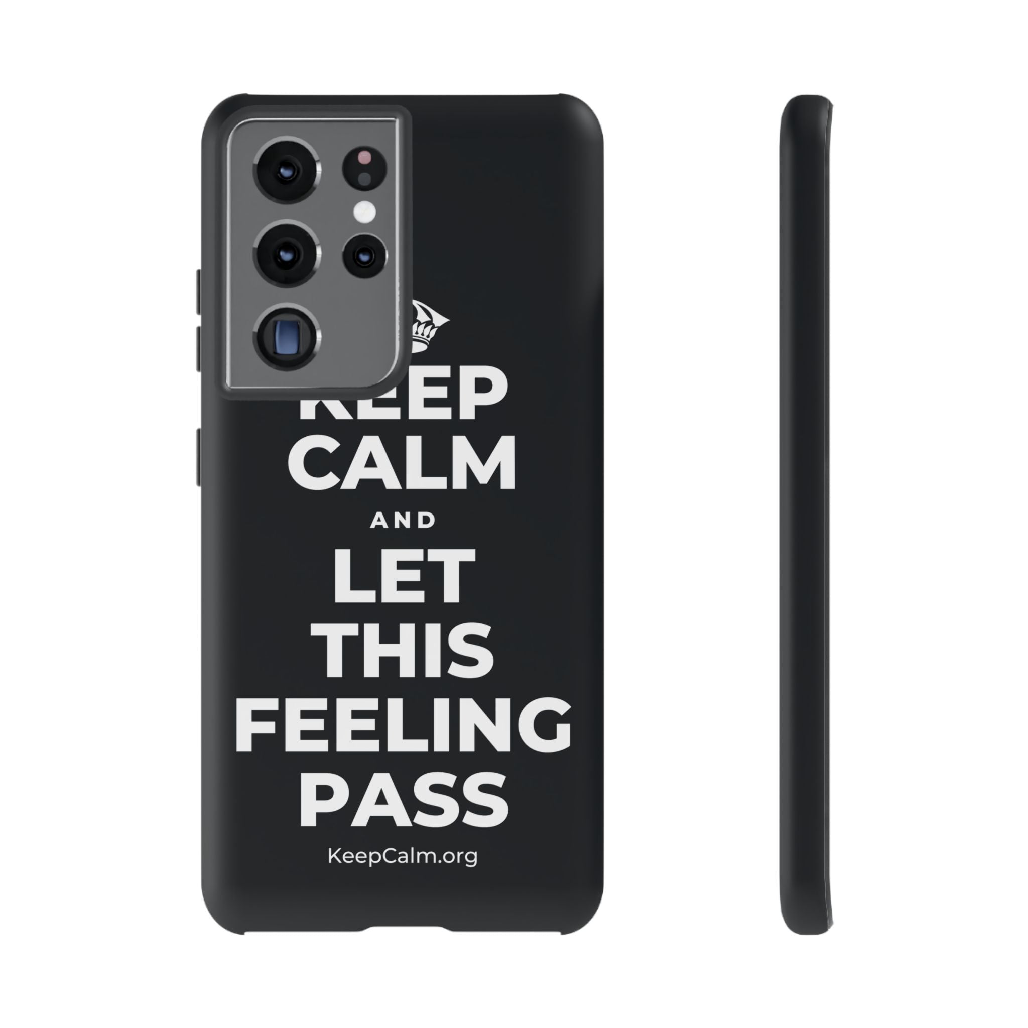 KEEP CALM AND LET THIS FEELING PASS Phone Case (Dark)