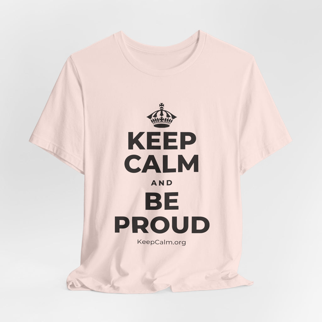 KEEP CALM AND BE PROUD T-Shirt (Soft Cream–Heather Mauve)
