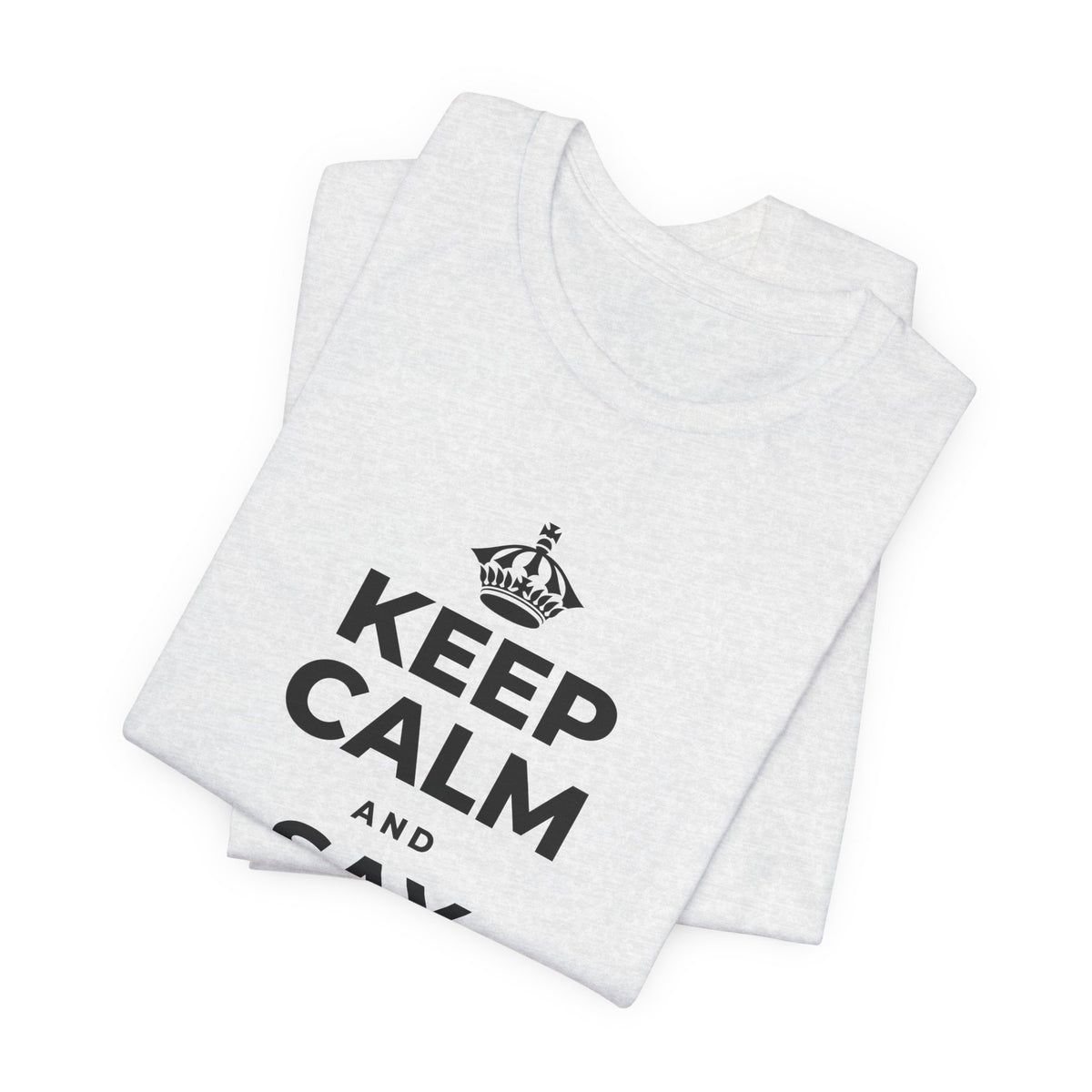 KEEP CALM AND SAY THANK YOU T-Shirt (Soft Cream–Heather Mauve)