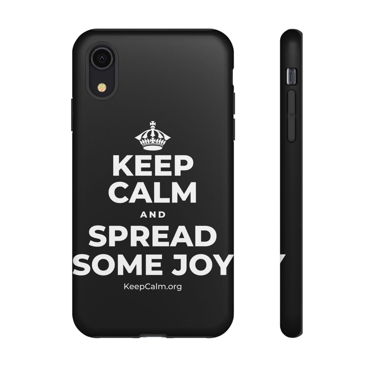 KEEP CALM AND SPREAD SOME JOY Phone Case