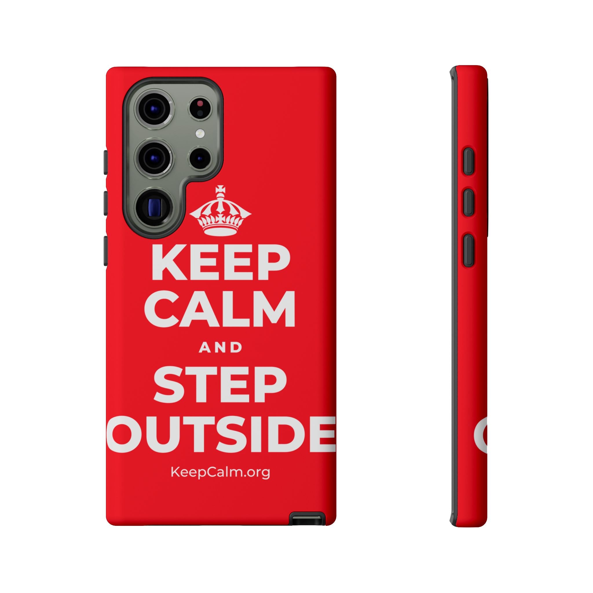 KEEP CALM AND STEP OUTSIDE Phone Case
