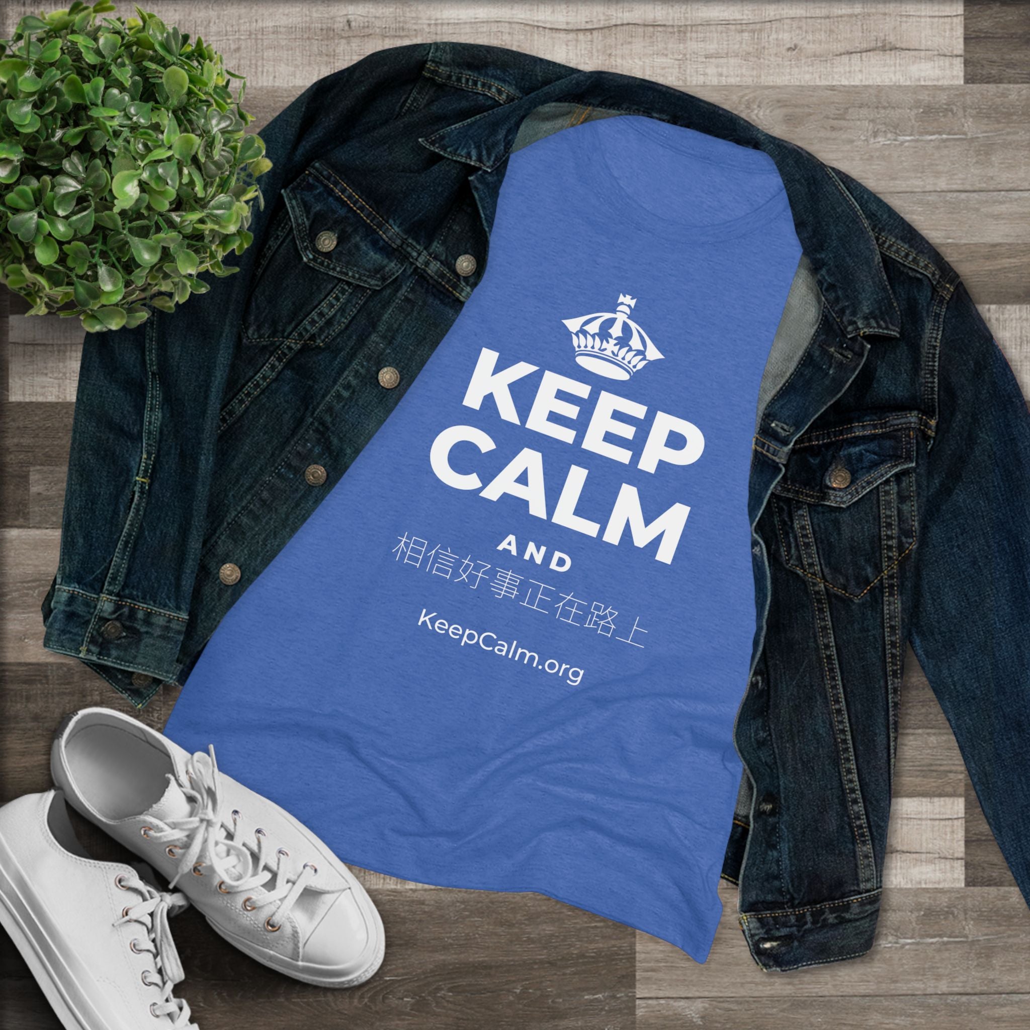 KEEP CALM AND 相信好事正在路上 Women's Tri-Blend Tee
