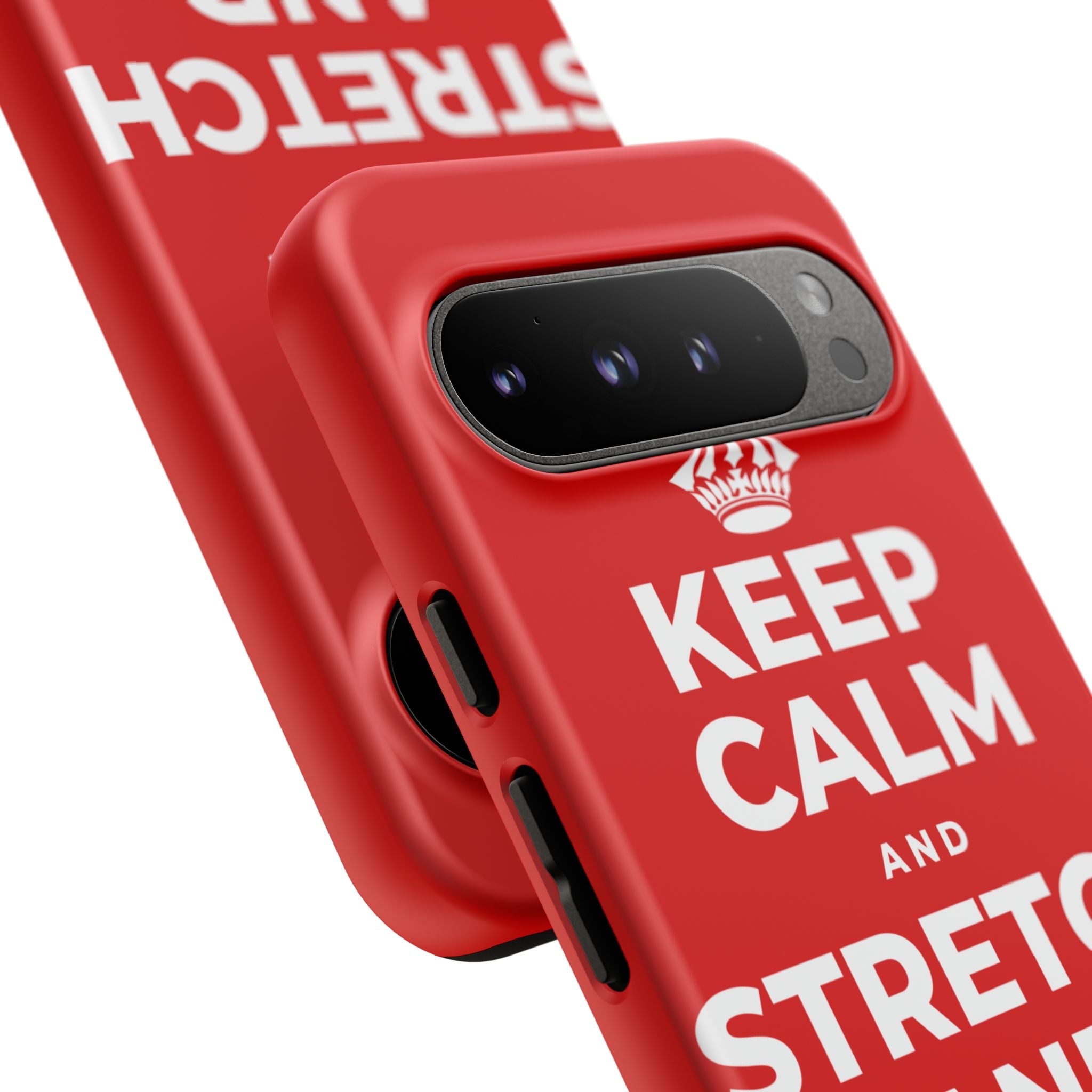 KEEP CALM AND STRETCH AND YAWN IT OUT Phone Case
