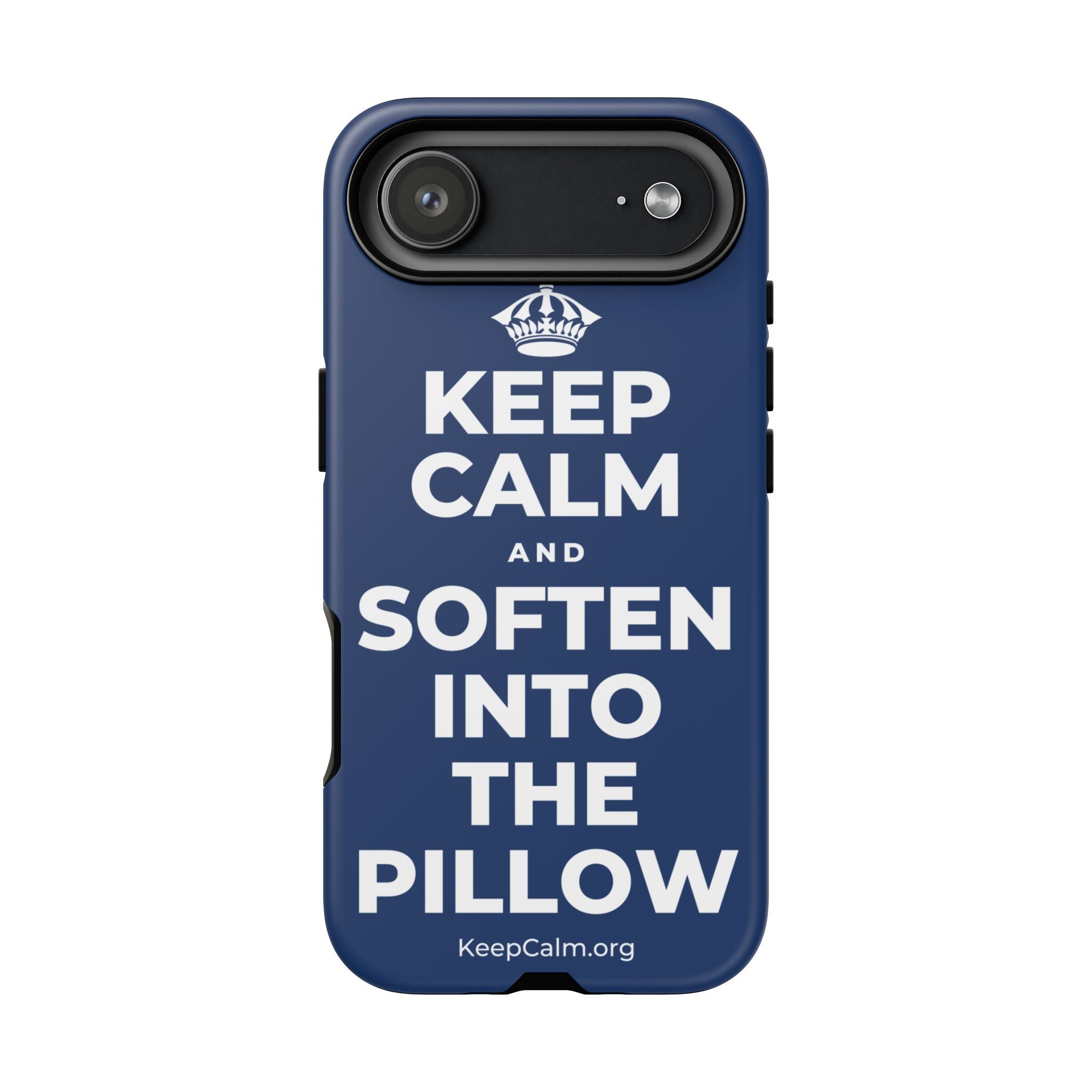 KEEP CALM AND SOFTEN INTO THE PILLOW Phone Case