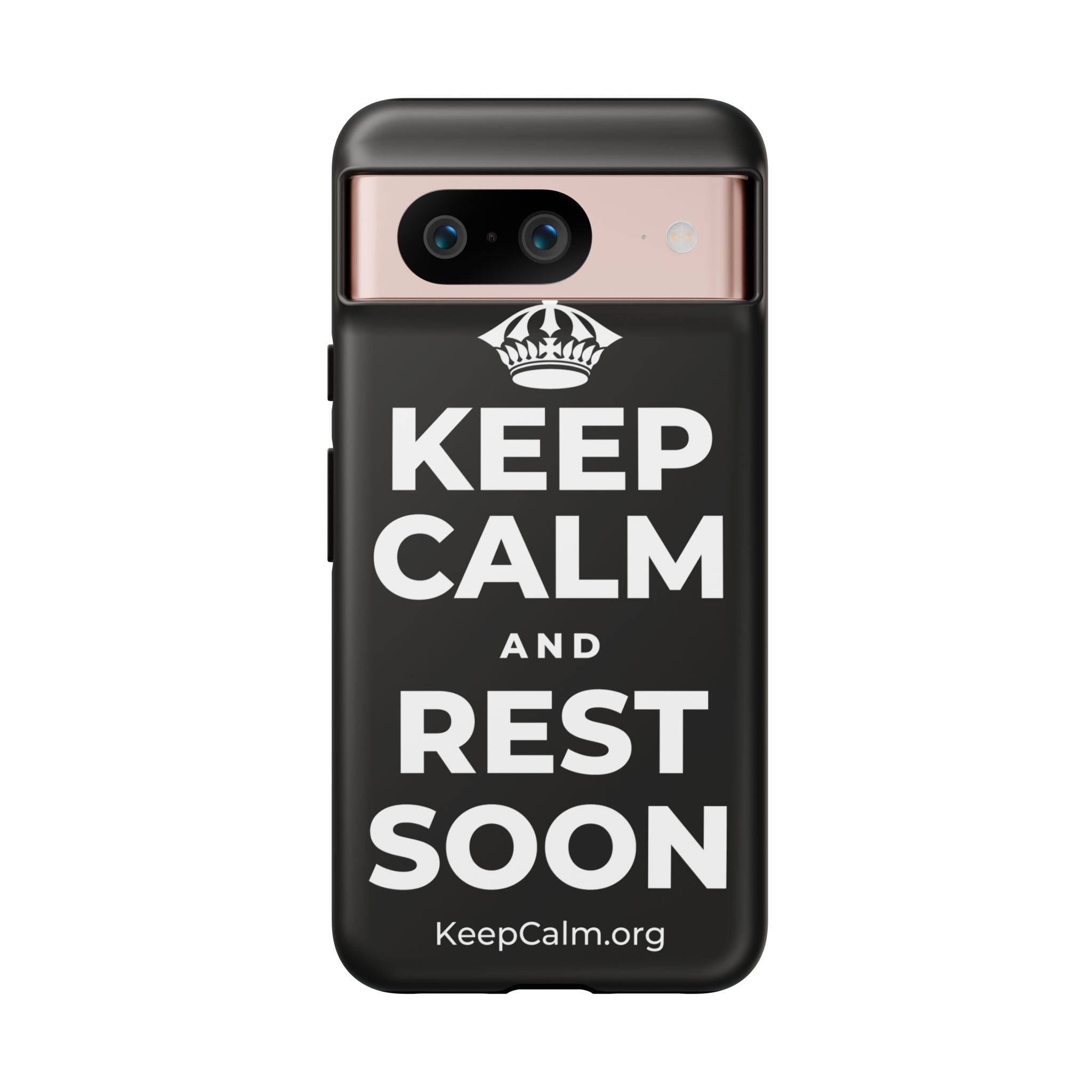 KEEP CALM AND REST SOON Phone Case