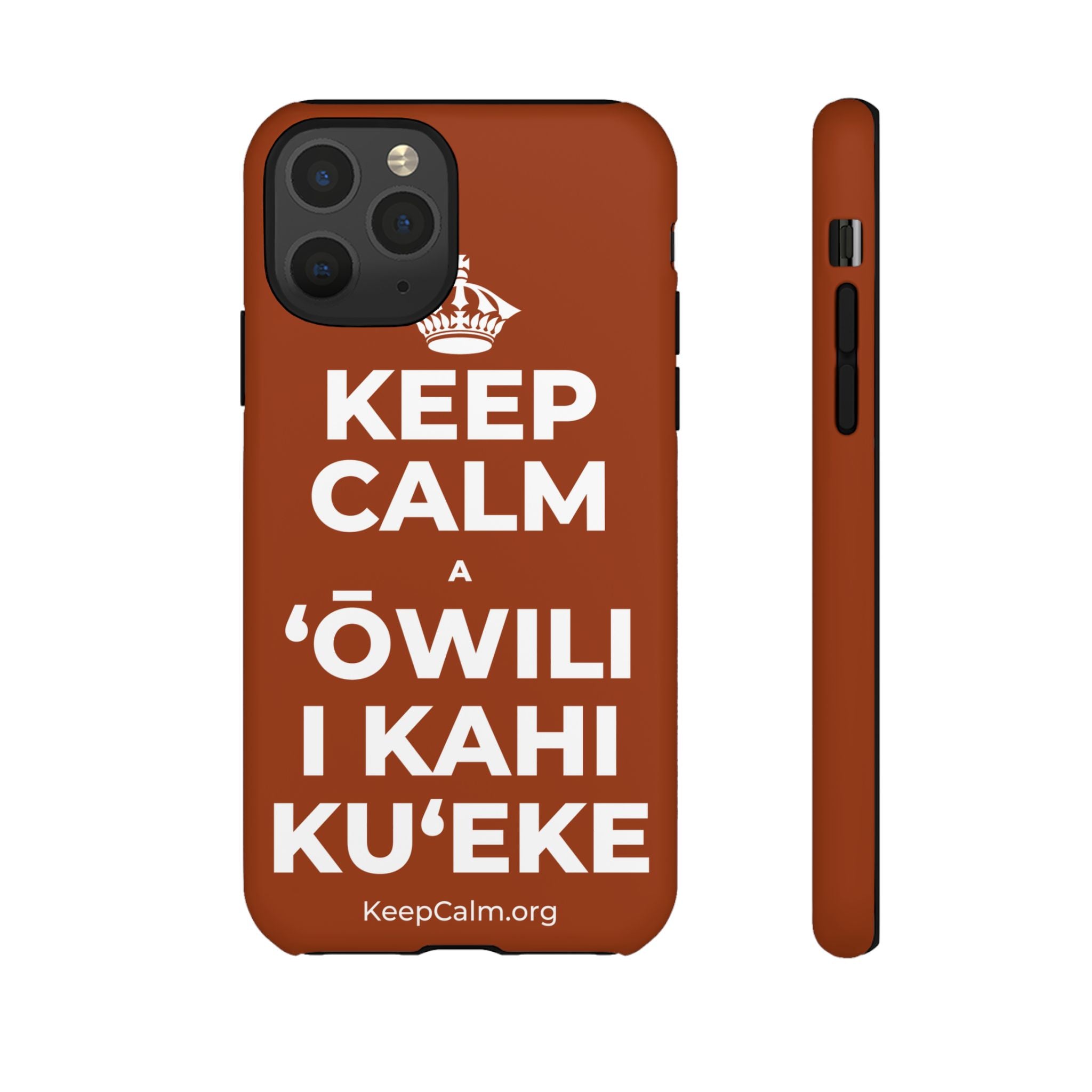 KEEP CALM A ʻŌWILI I KAHI KUʻEKE Phone Case
