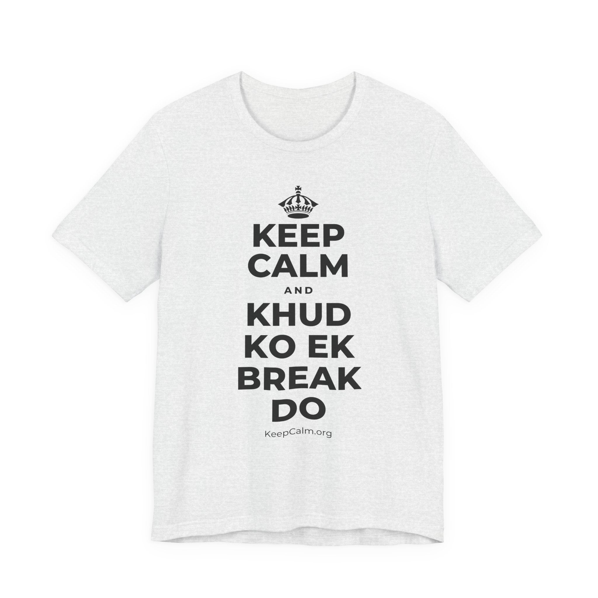 KEEP CALM AND KHUD KO EK BREAK DO T-Shirt (Soft Cream–Heather Mauve)
