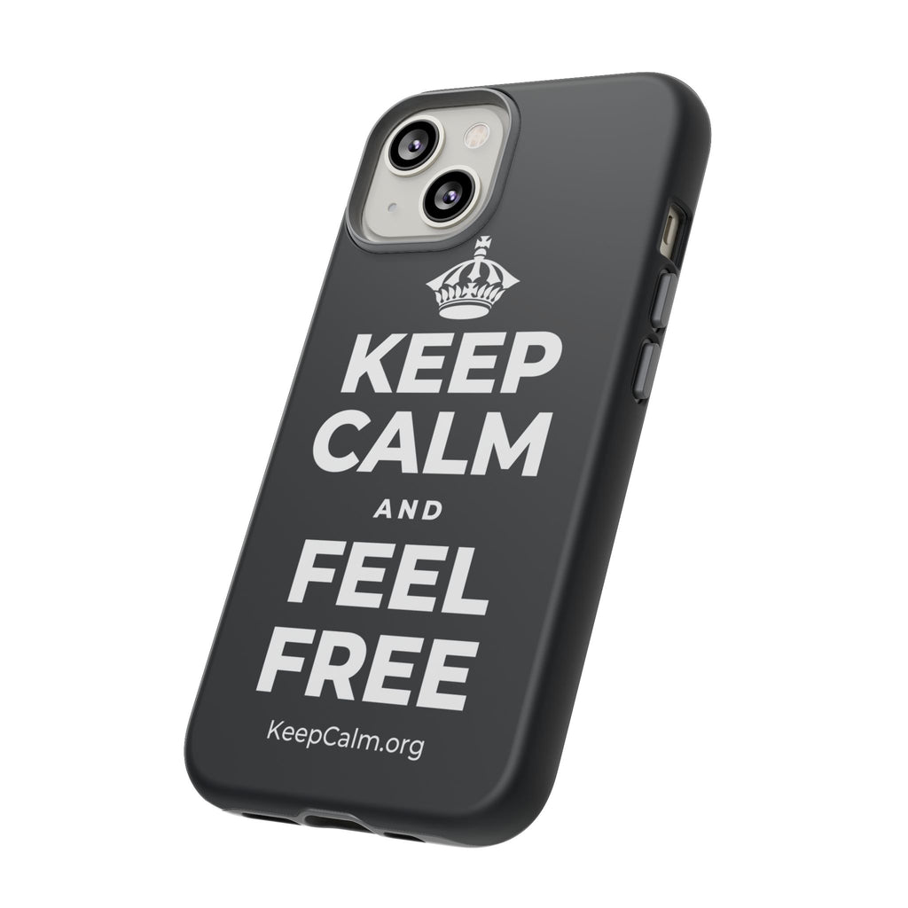 KEEP CALM AND FEEL FREE Phone Case (Dark)