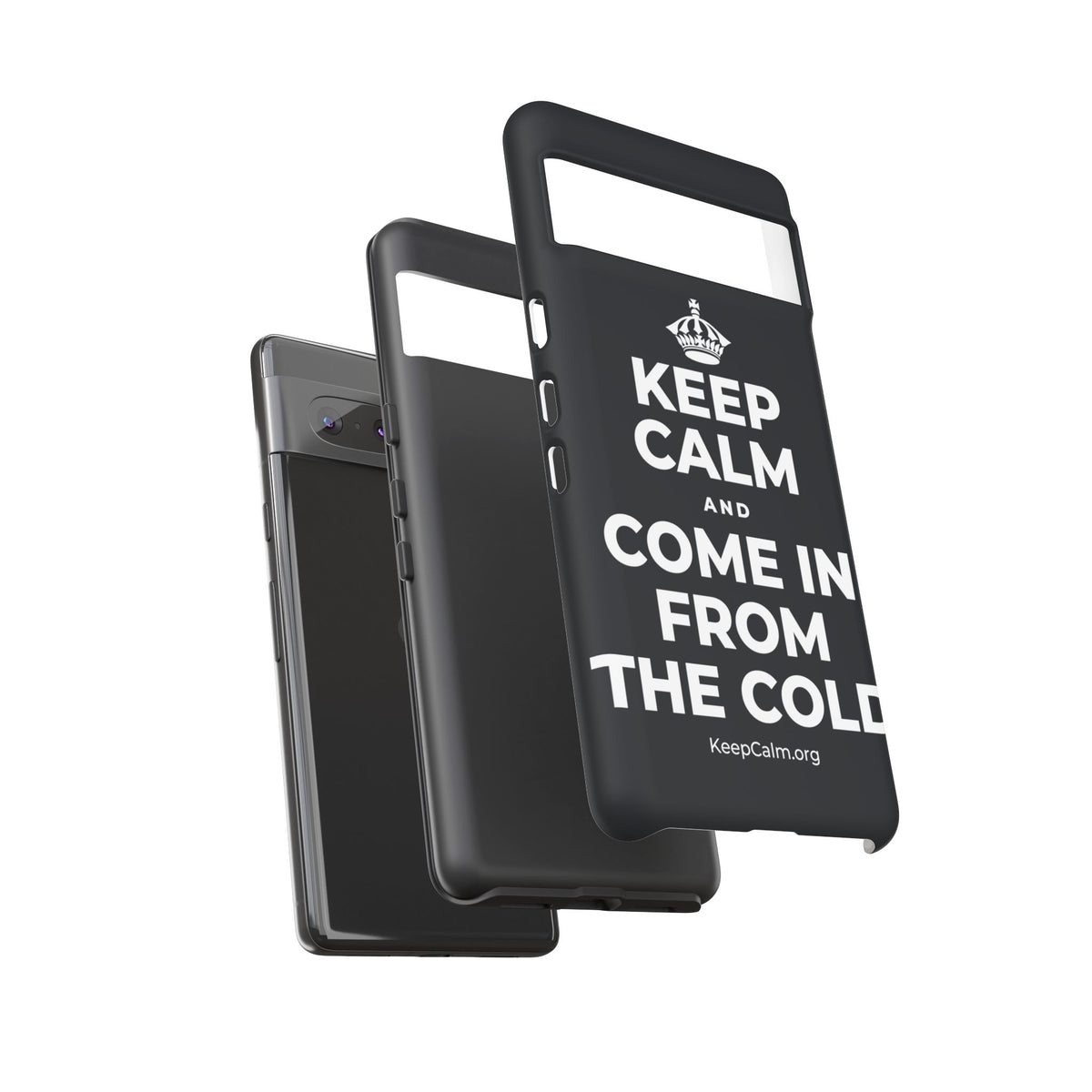 KEEP CALM AND COME IN FROM THE COLD Phone Case (Dark)